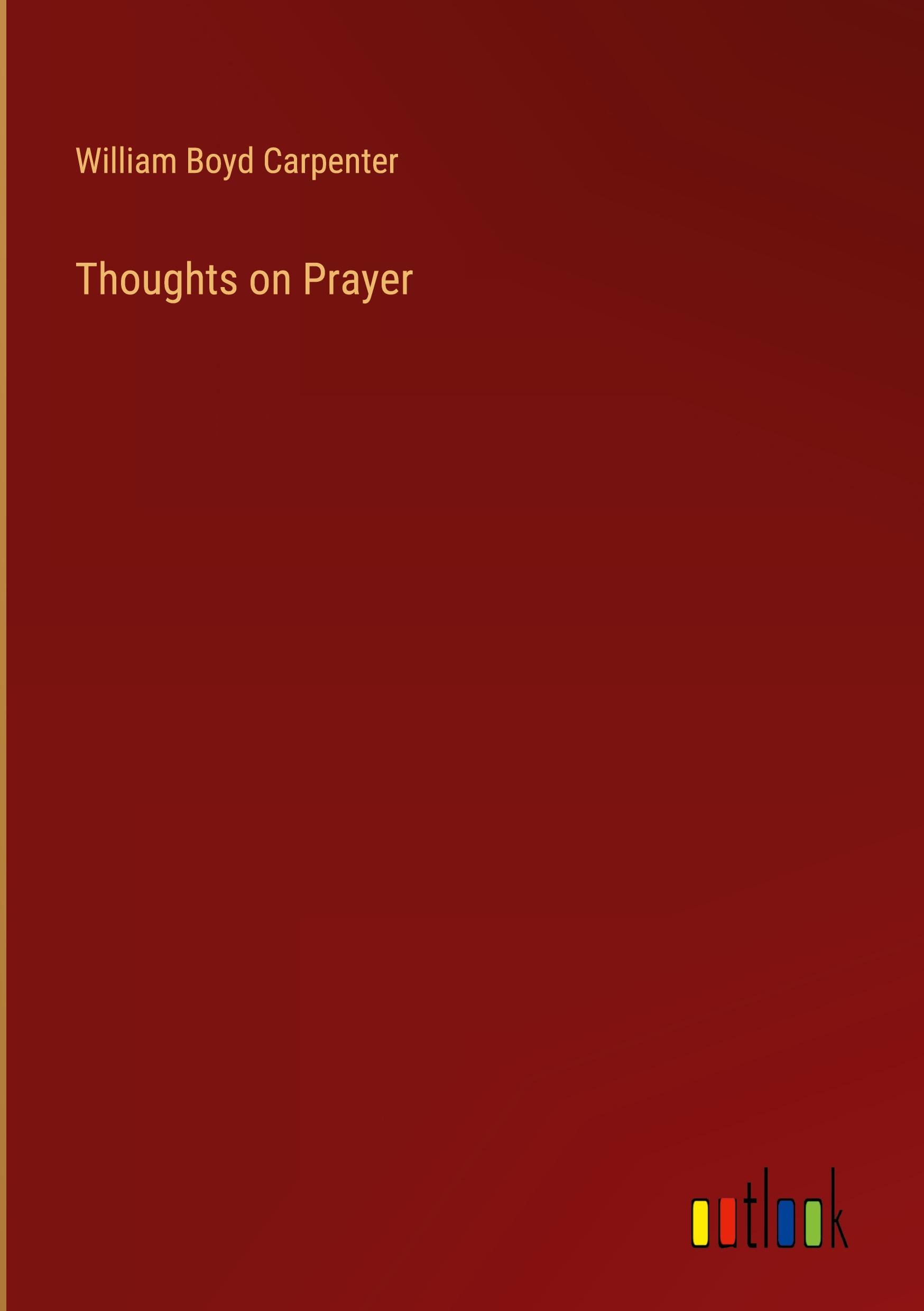 Thoughts on Prayer