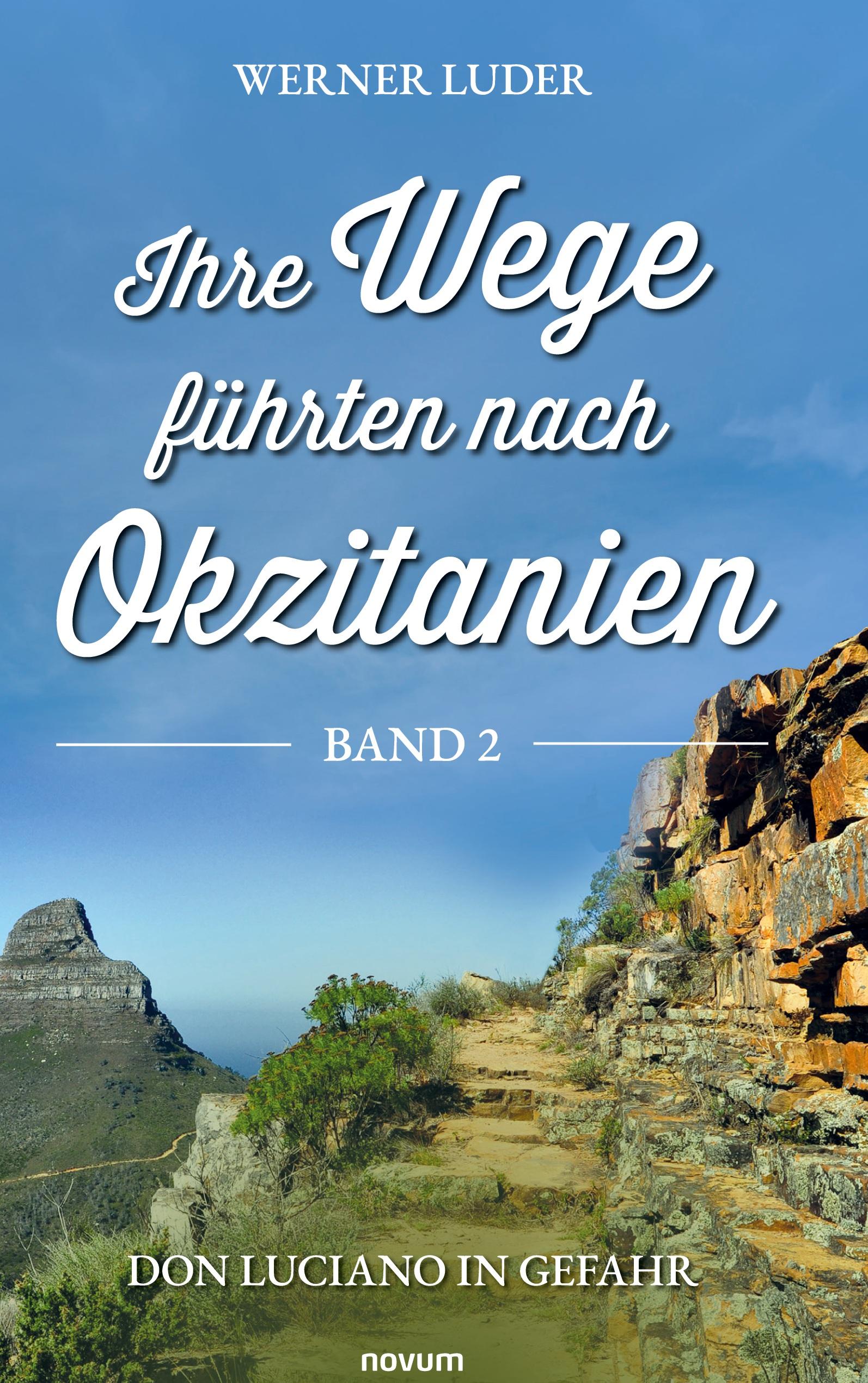 Ihre Wege führten nach Okzitanien ¿ Band 2