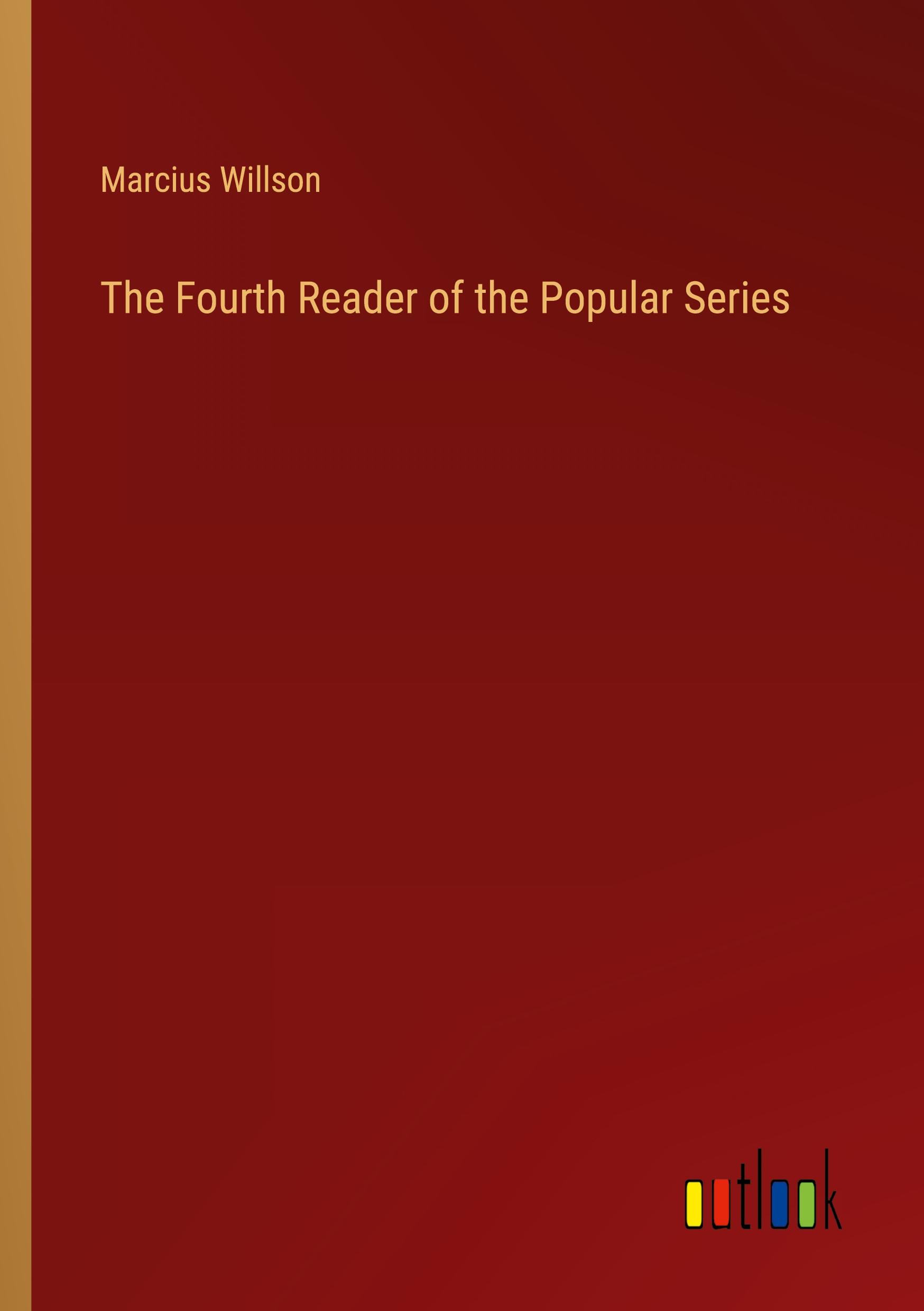 The Fourth Reader of the Popular Series