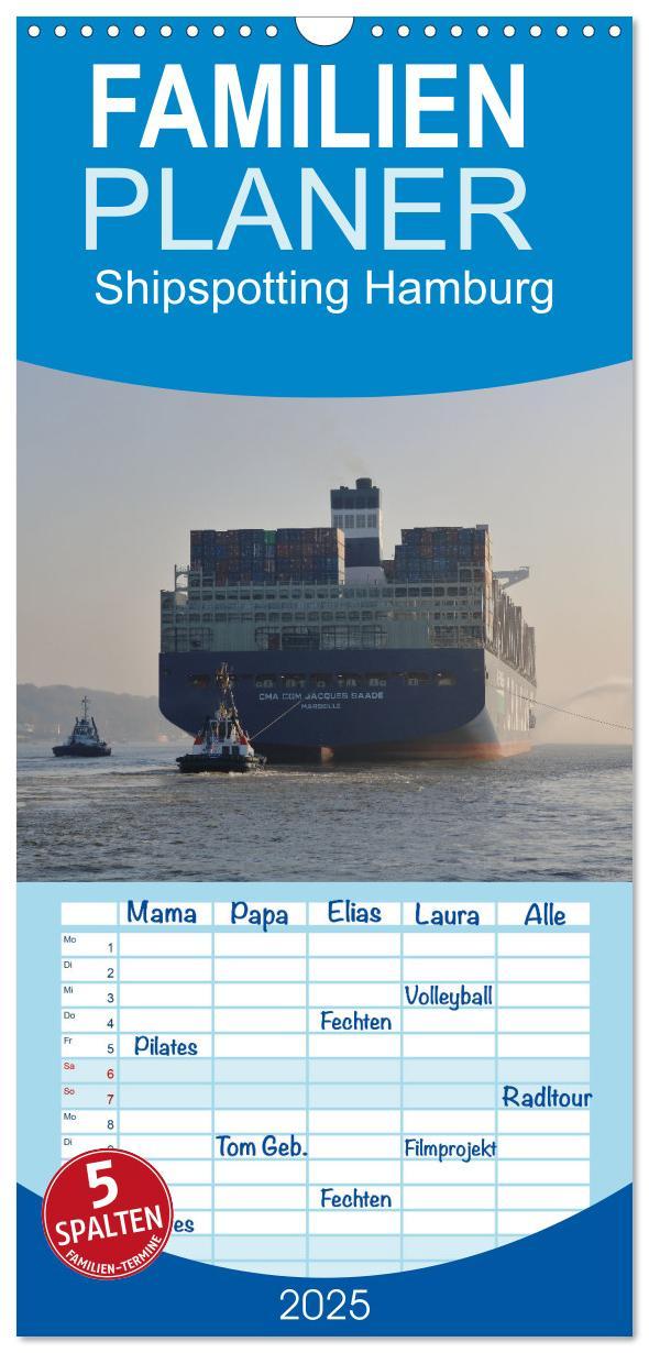 Familienplaner 2025 - Shipspotting Hamburg mit 5 Spalten (Wandkalender, 21 x 45 cm) CALVENDO