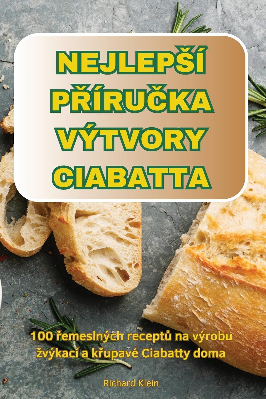 NEJLEP¿Í P¿ÍRU¿KA VÝTVORY CIABATTA