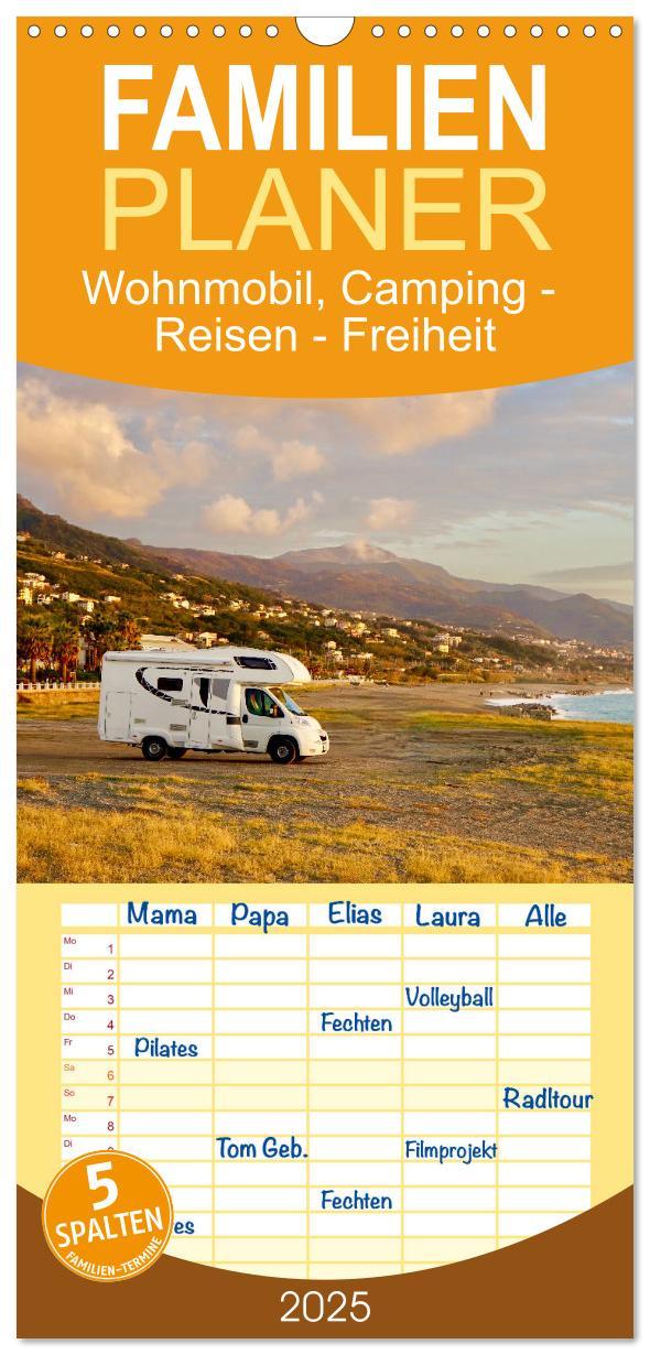 Familienplaner 2025 - Wohnmobil, Camping - Reisen - Freiheit mit 5 Spalten (Wandkalender, 21 x 45 cm) CALVENDO