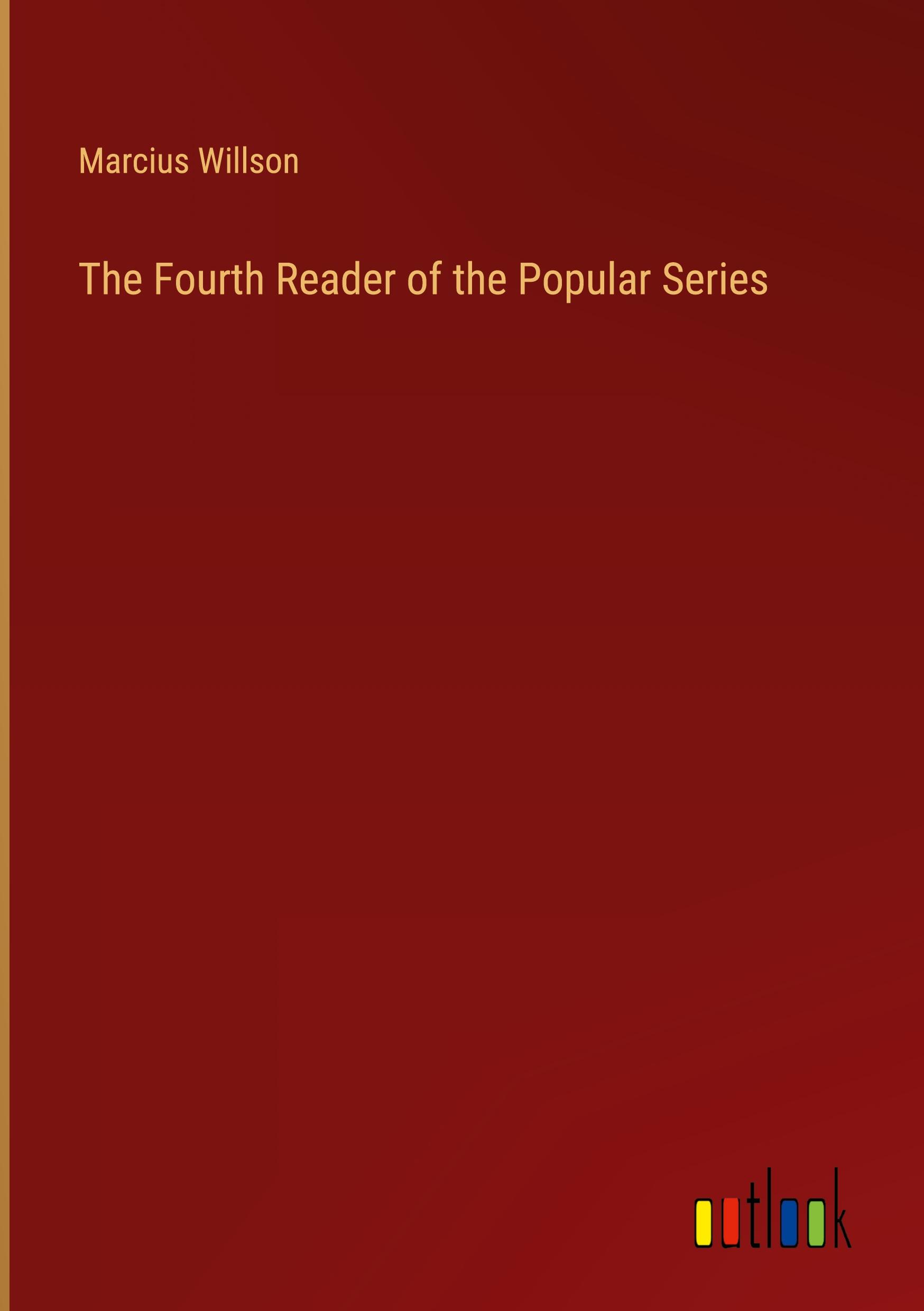 The Fourth Reader of the Popular Series