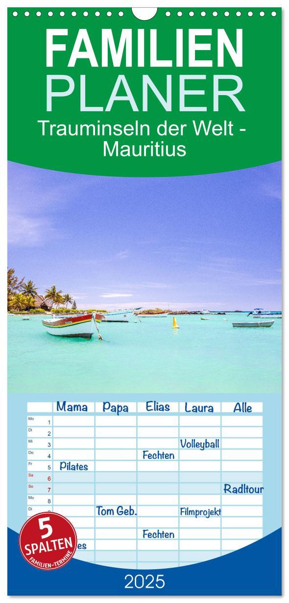 Familienplaner 2025 - Trauminseln der Welt - Mauritius mit 5 Spalten (Wandkalender, 21 x 45 cm) CALVENDO