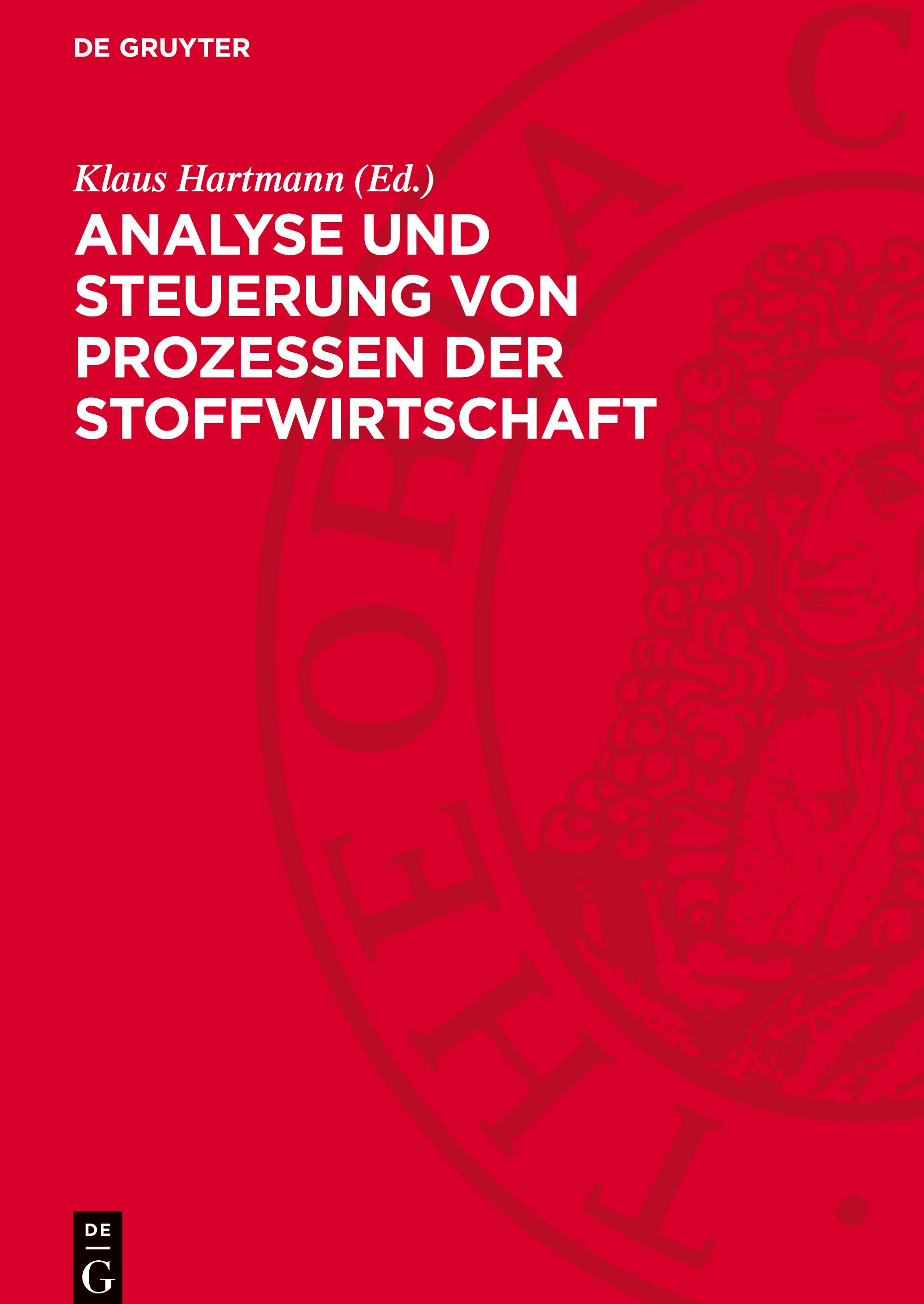 Analyse und Steuerung von Prozessen der Stoffwirtschaft