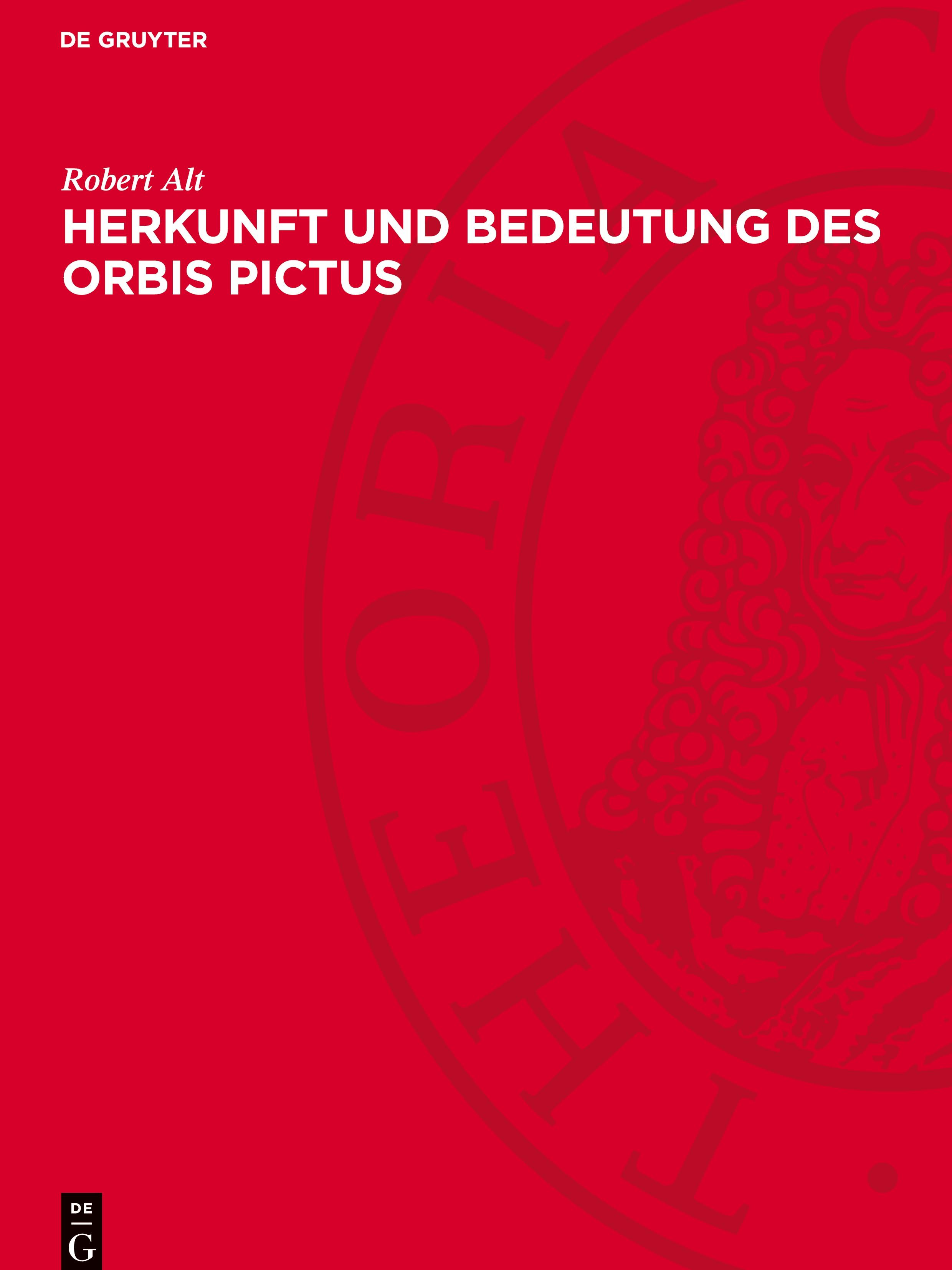 Herkunft und Bedeutung des Orbis Pictus