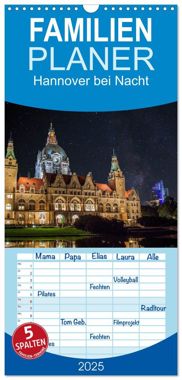 Familienplaner 2025 - Hannover bei Nacht mit 5 Spalten (Wandkalender, 21 x 45 cm) CALVENDO