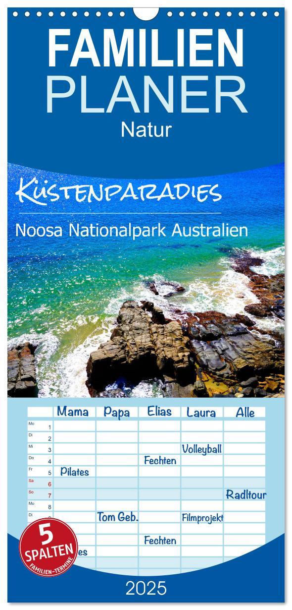 Familienplaner 2025 - Küstenparadies - Noosa Nationalpark Australien mit 5 Spalten (Wandkalender, 21 x 45 cm) CALVENDO