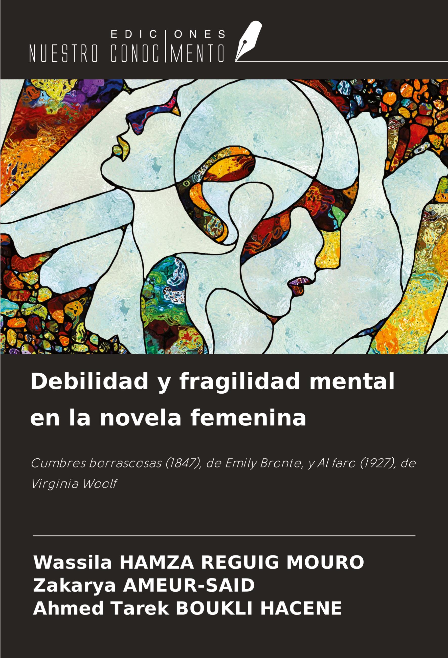 Debilidad y fragilidad mental en la novela femenina