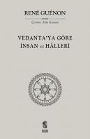 Vedantaya Göre Insan ve Halleri