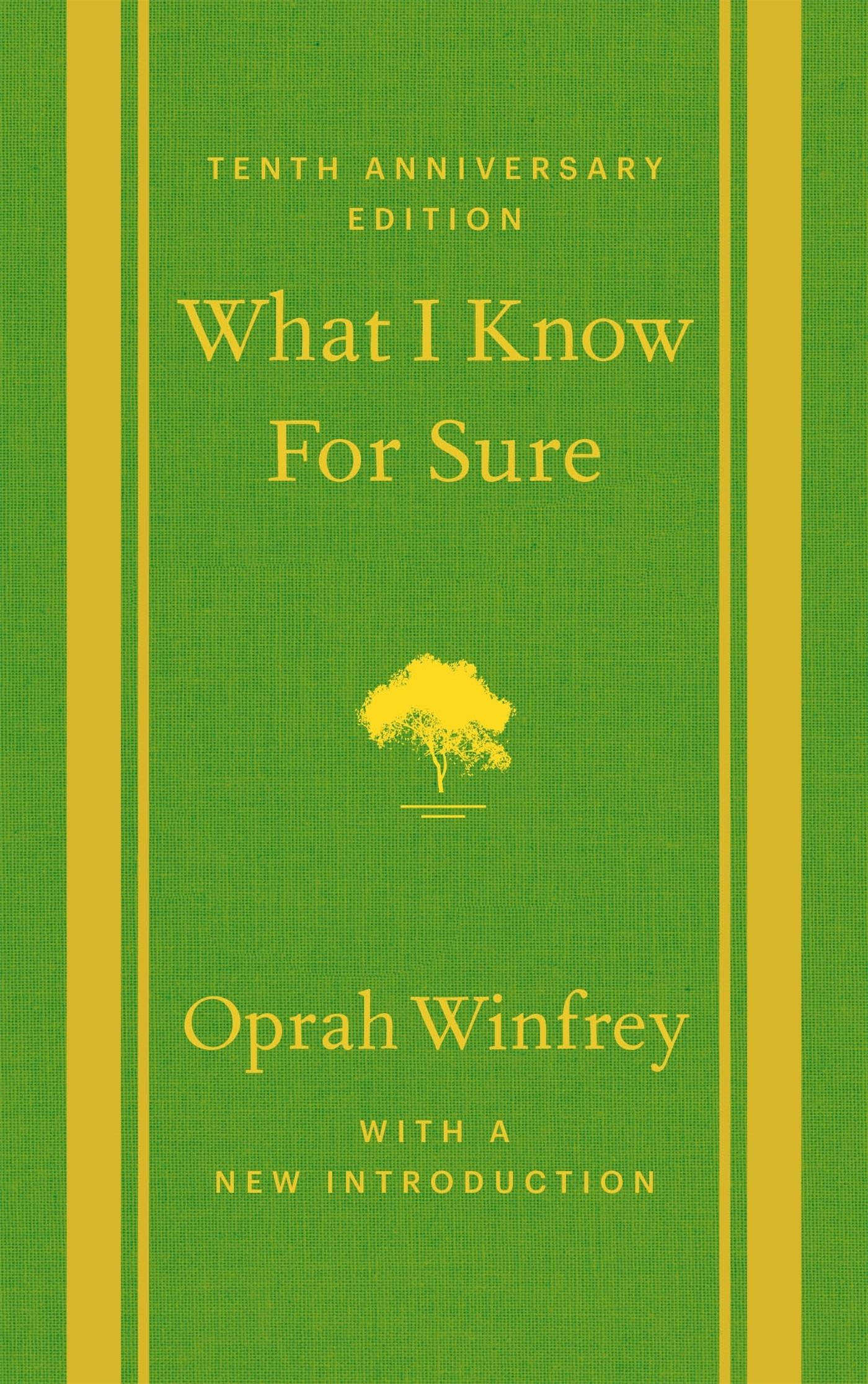 What I Know For Sure - Tenth Anniversary Edition