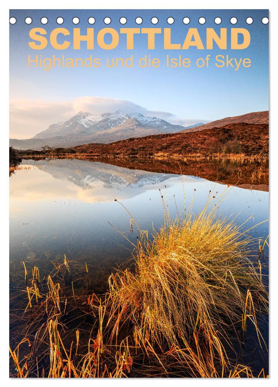 Schottland: Highlands und die Isle of Skye (Tischkalender 2025 DIN A5 hoch), CALVENDO Monatskalender