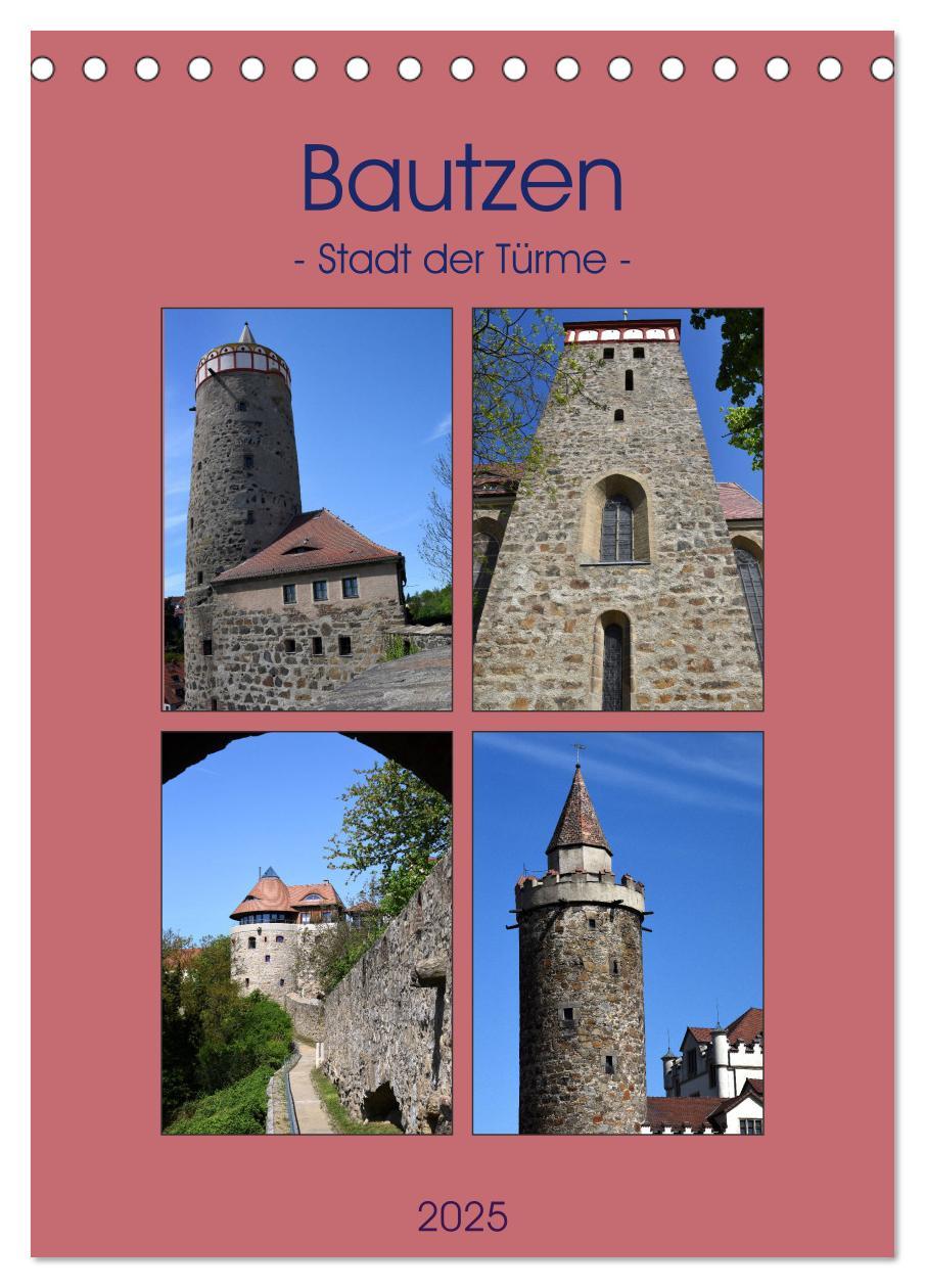 Bautzen - Stadt der Türme (Tischkalender 2025 DIN A5 hoch), CALVENDO Monatskalender