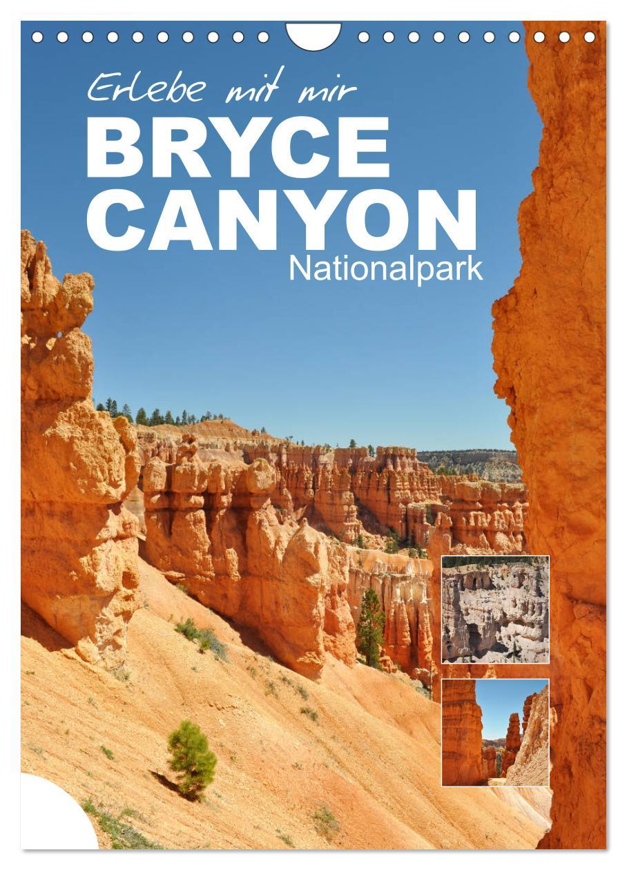 Erlebe mit mir den Bryce Canyon Nationalpark (Wandkalender 2025 DIN A4 hoch), CALVENDO Monatskalender