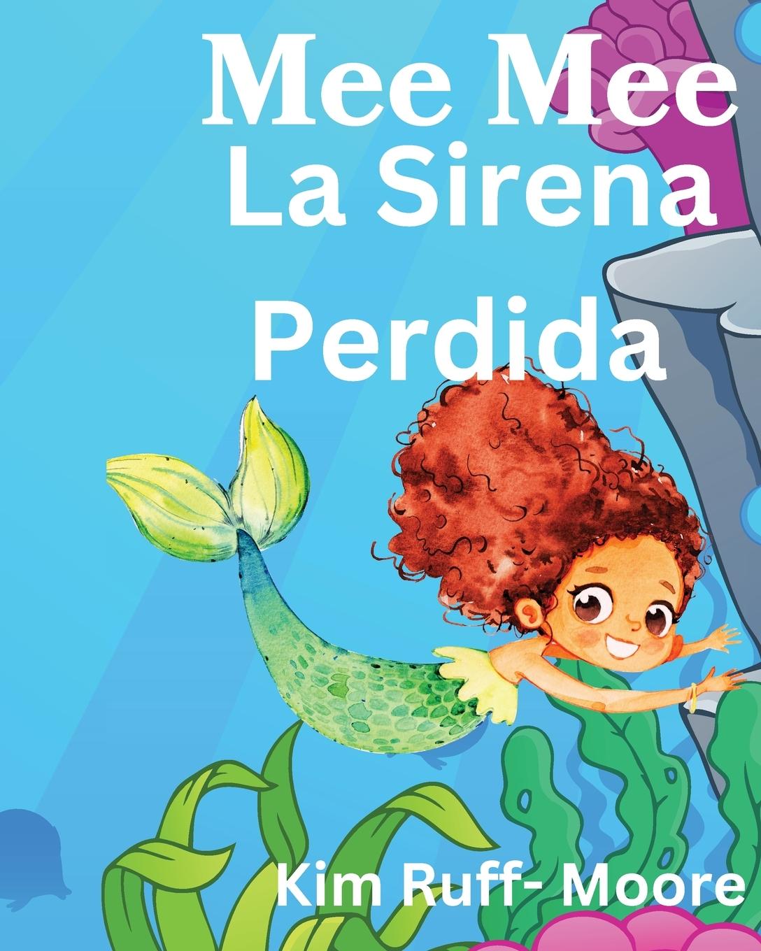 Mee Mee  La Sirena Perdida