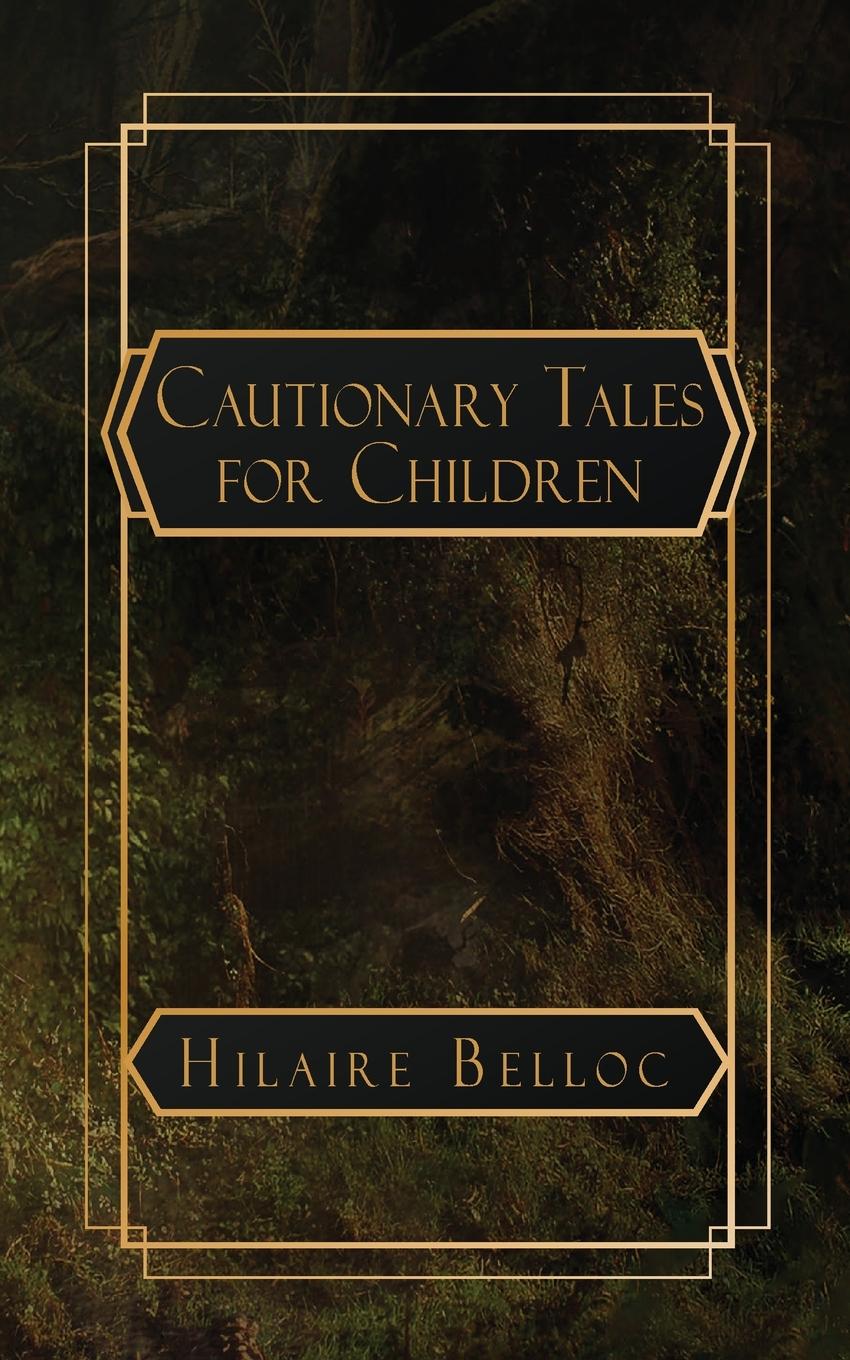 Cautionary Tales for Children