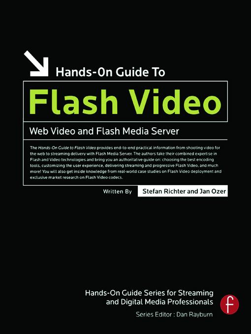 Hands-On Guide to Flash Video