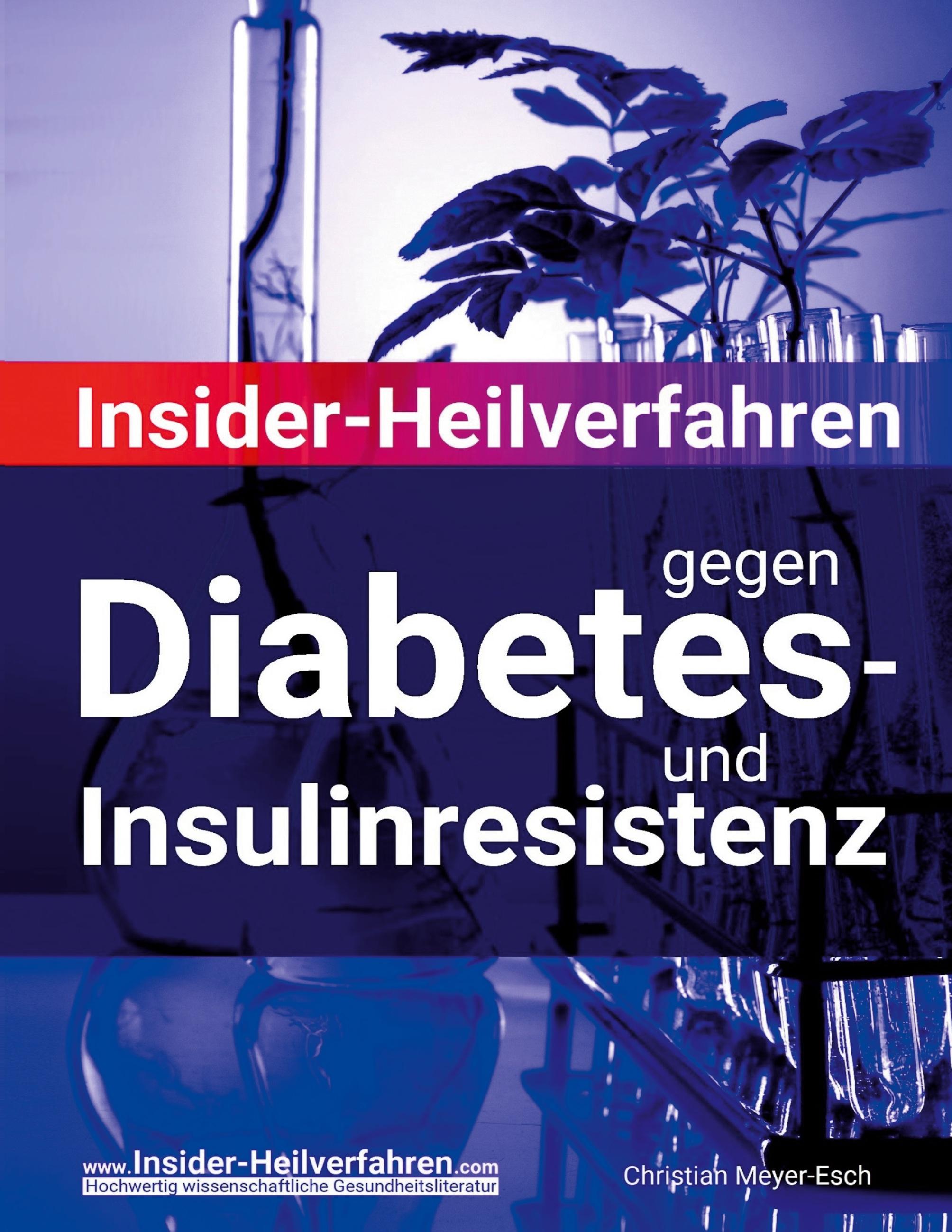 Insider-Heilverfahren gegen Diabetes- und Insulinresistenz