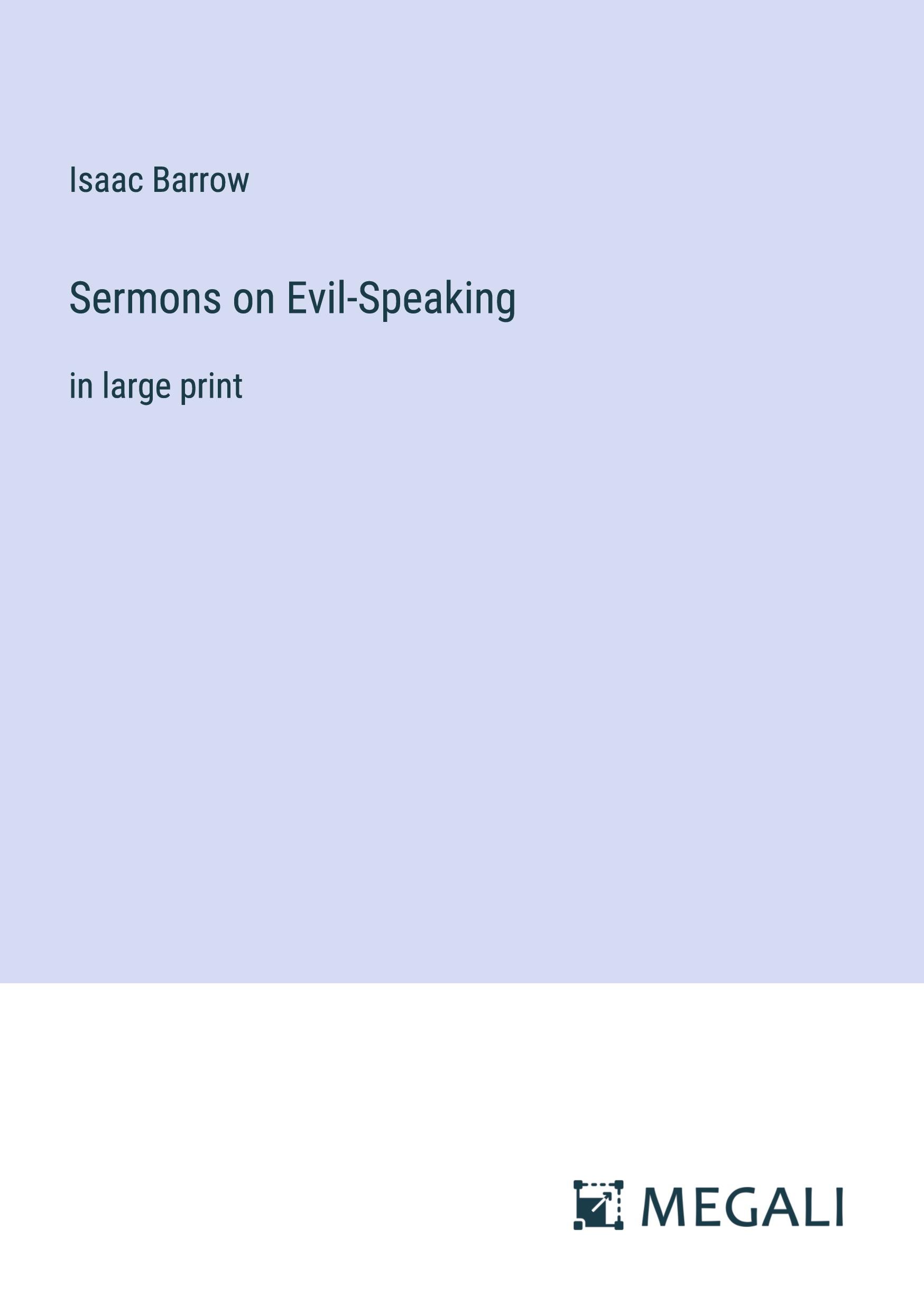 Sermons on Evil-Speaking