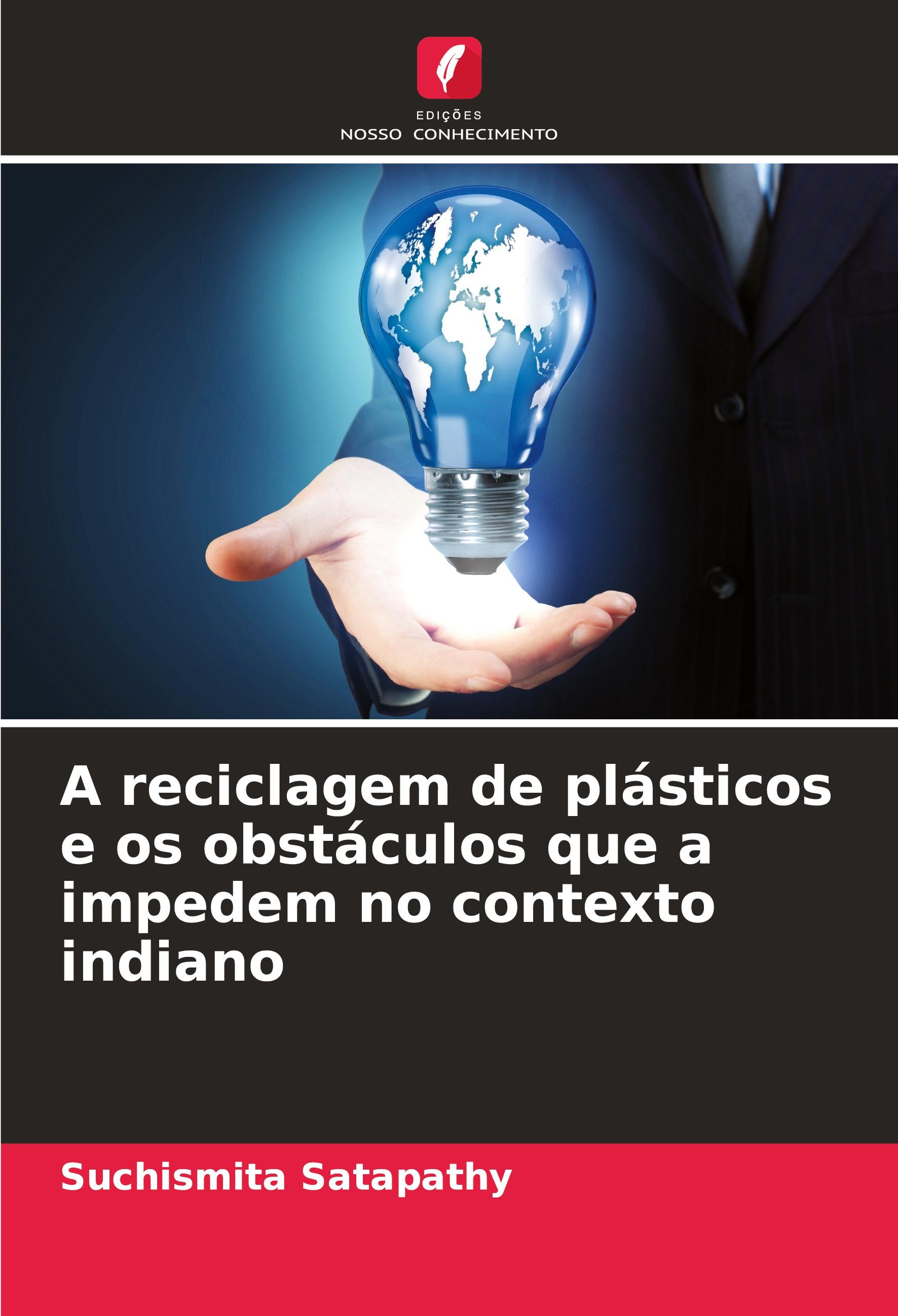 A reciclagem de plásticos e os obstáculos que a impedem no contexto indiano