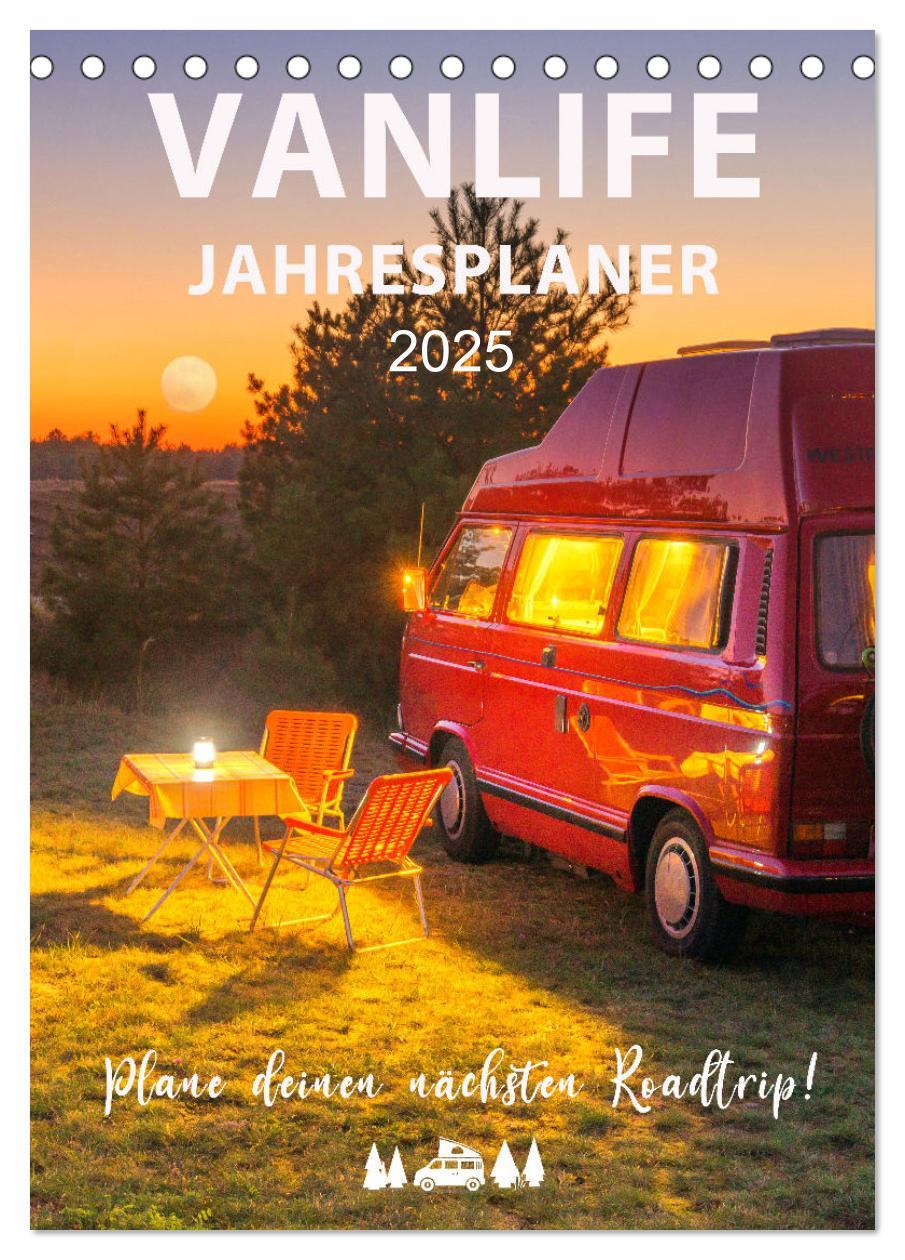 Vanlife Jahresplaner (Tischkalender 2025 DIN A5 hoch), CALVENDO Monatskalender