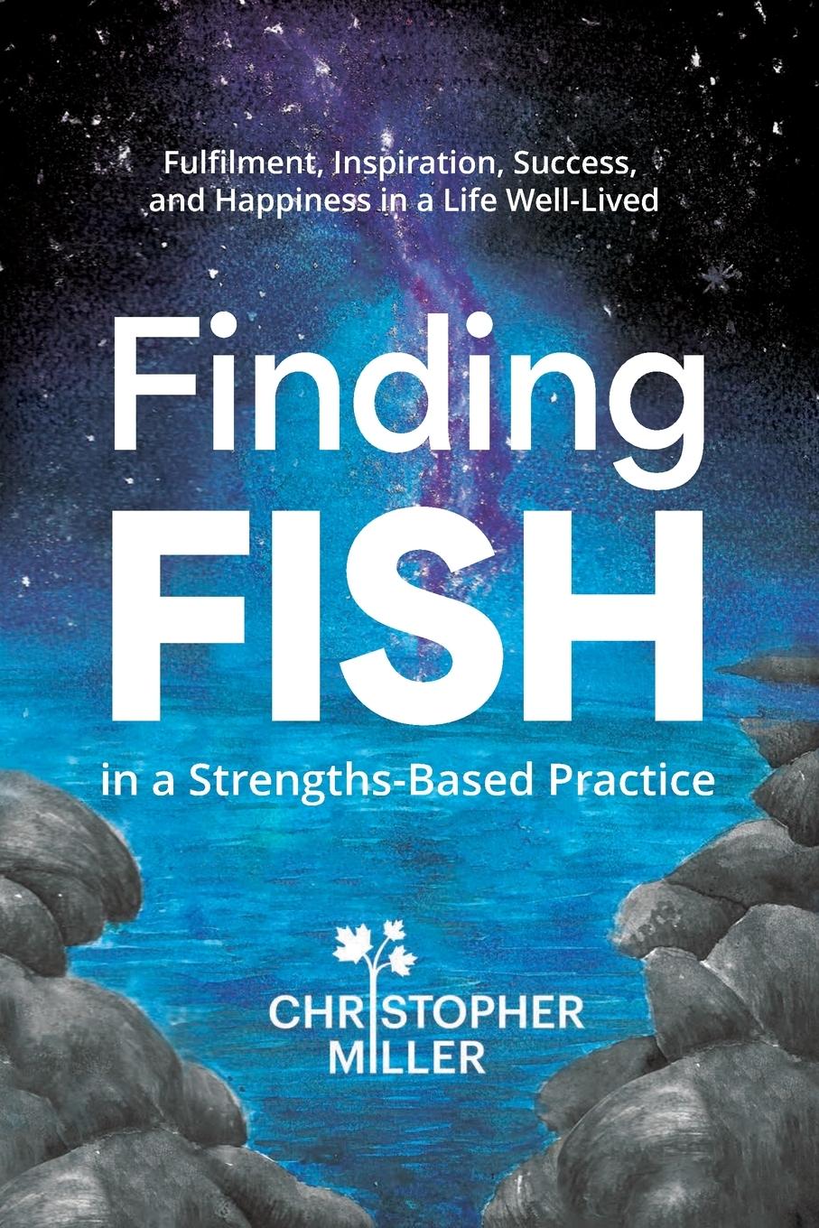 Finding FISH in a Strengths-Based Practice