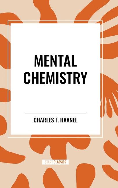 Mental Chemistry