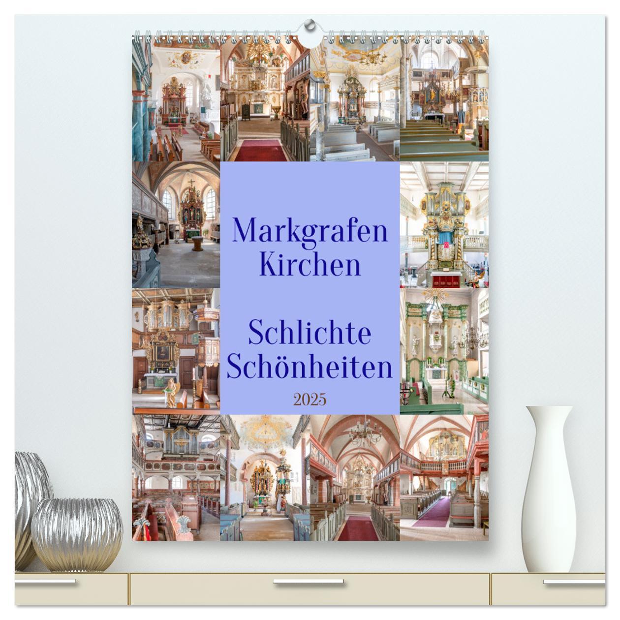 Markgrafenkirchen (hochwertiger Premium Wandkalender 2025 DIN A2 hoch), Kunstdruck in Hochglanz