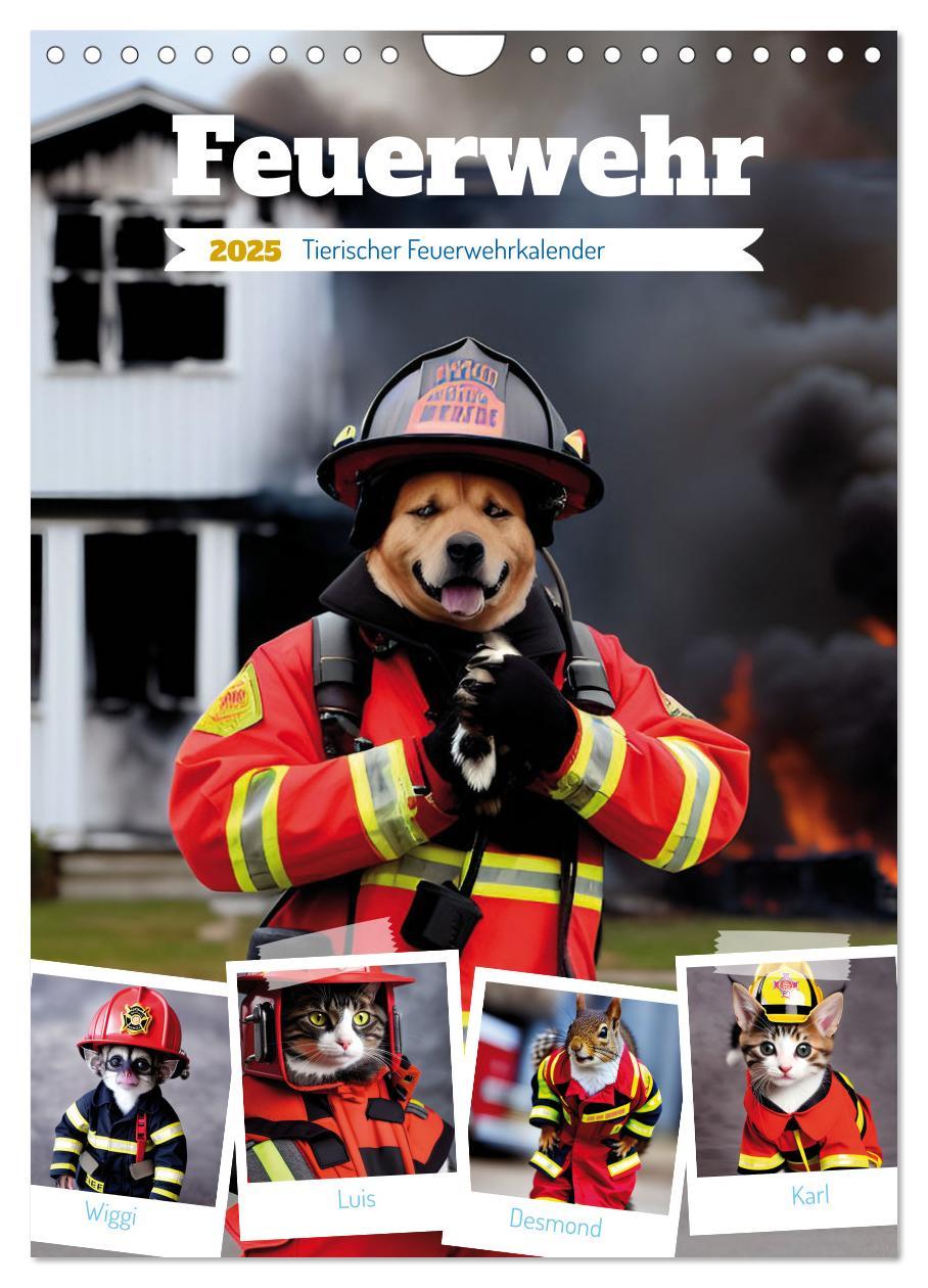 Feuerwehr - Tierischer Feuerwehrkalender (Wandkalender 2025 DIN A4 hoch), CALVENDO Monatskalender