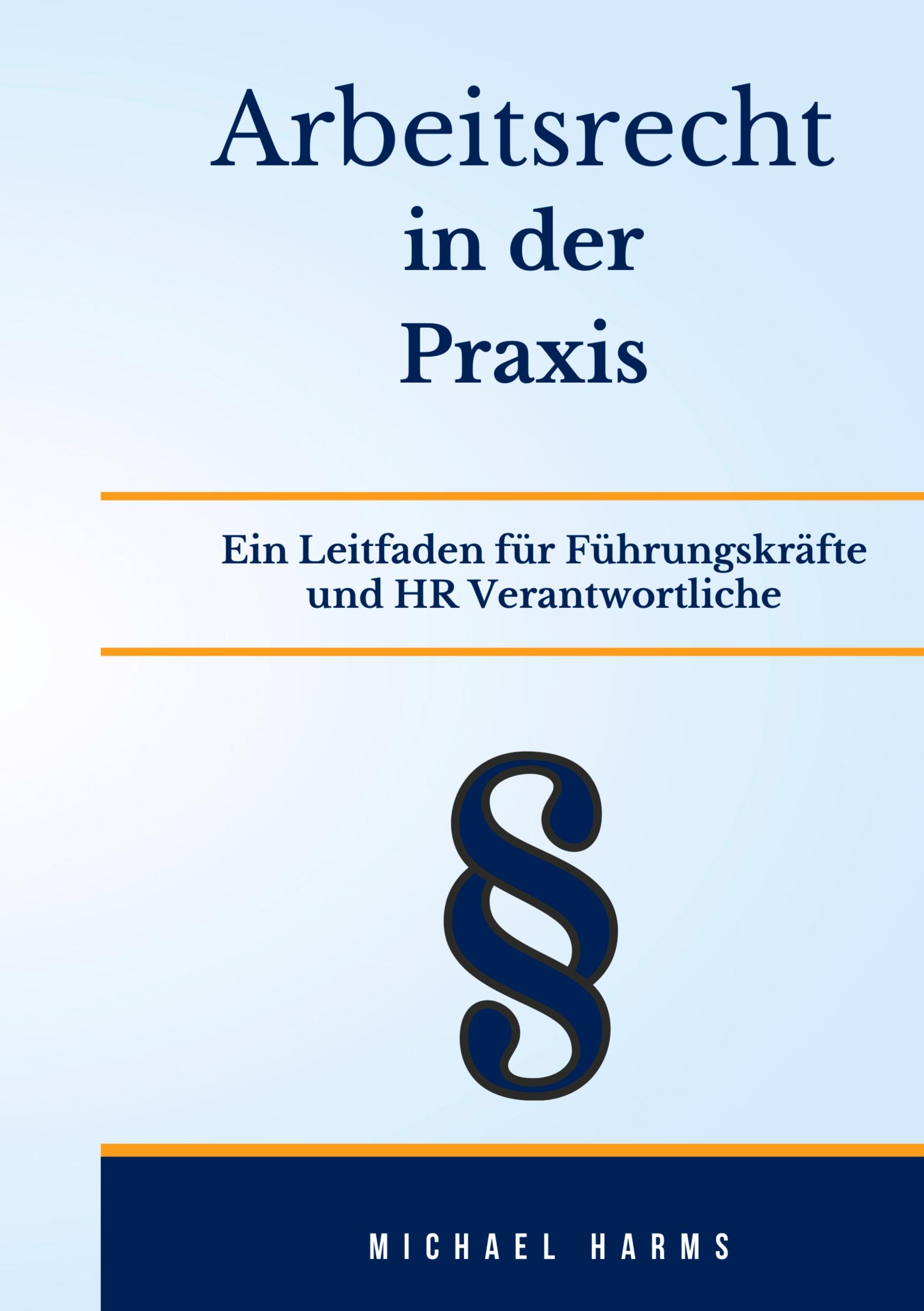 Arbeitsrecht in der Praxis