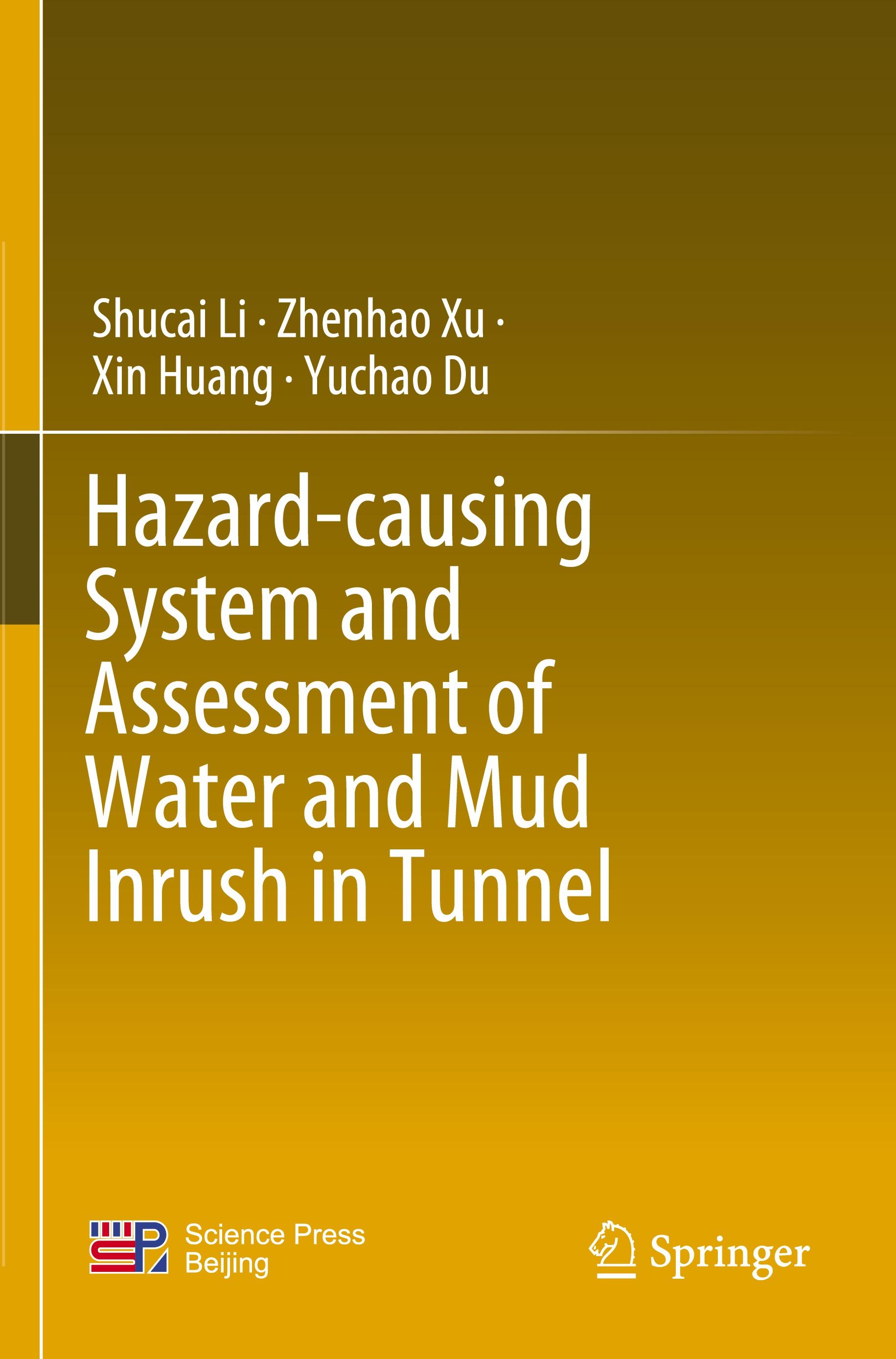 Hazard-causing System and Assessment of Water and Mud Inrush in Tunnel