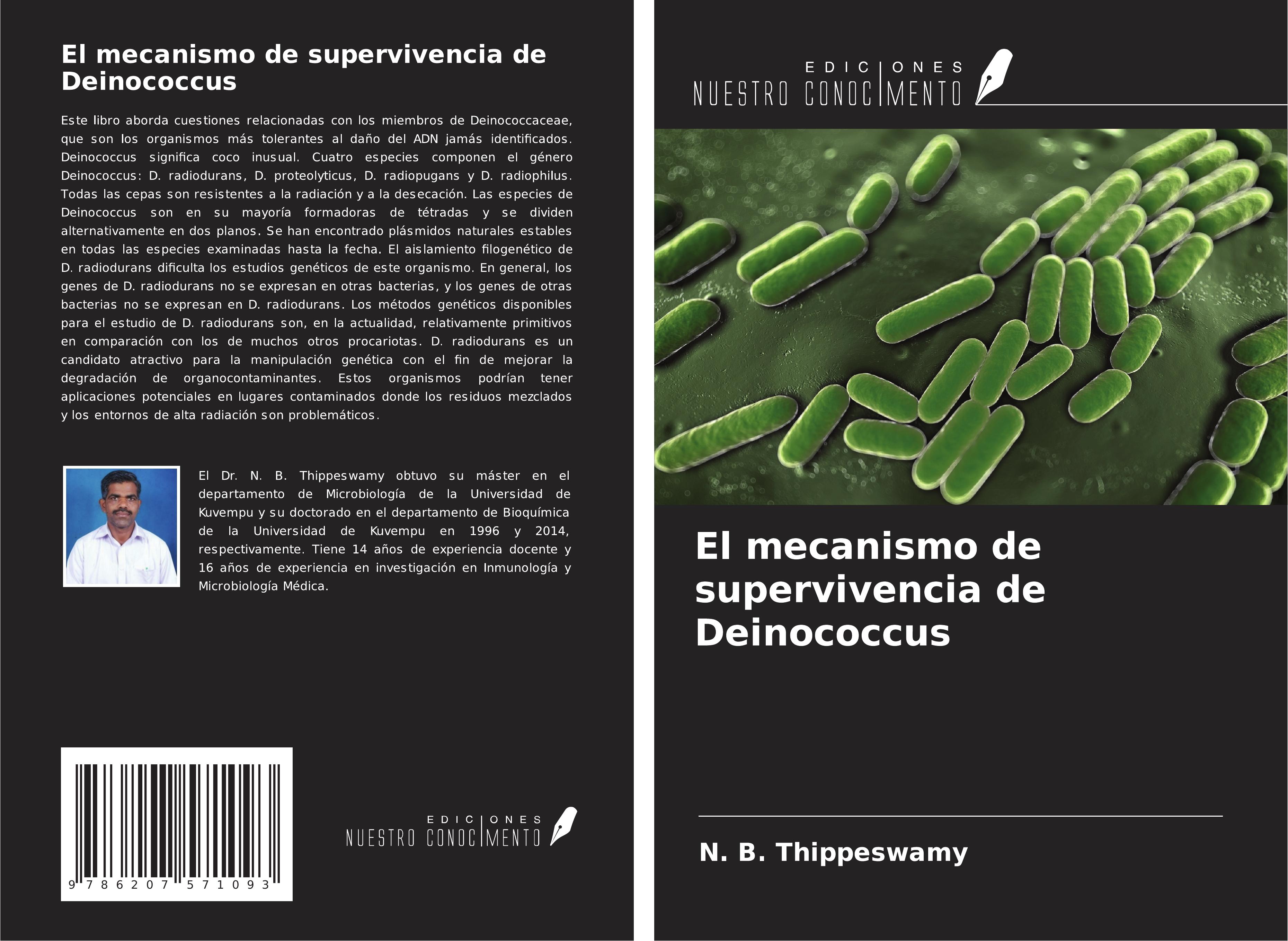 El mecanismo de supervivencia de Deinococcus