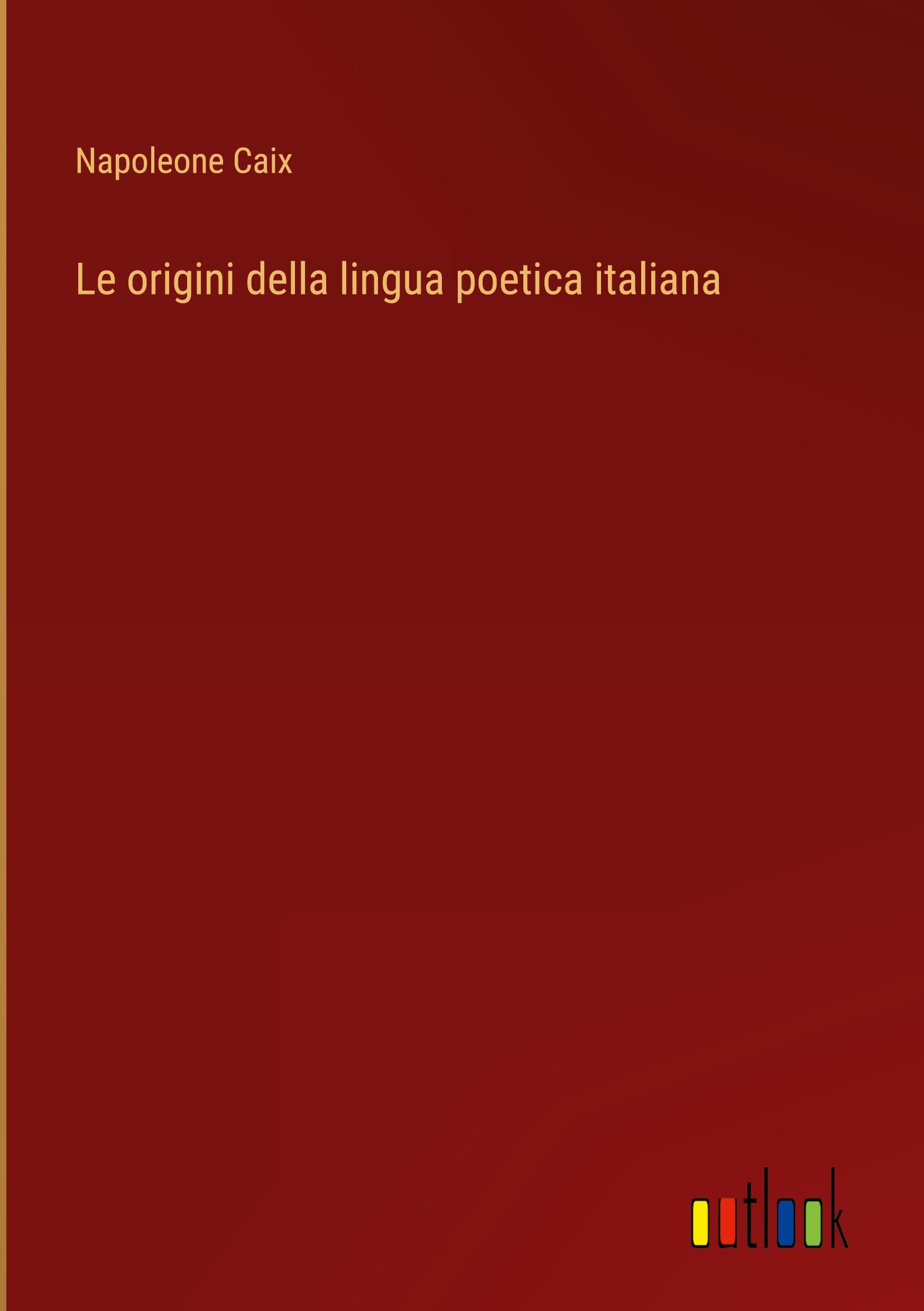 Le origini della lingua poetica italiana