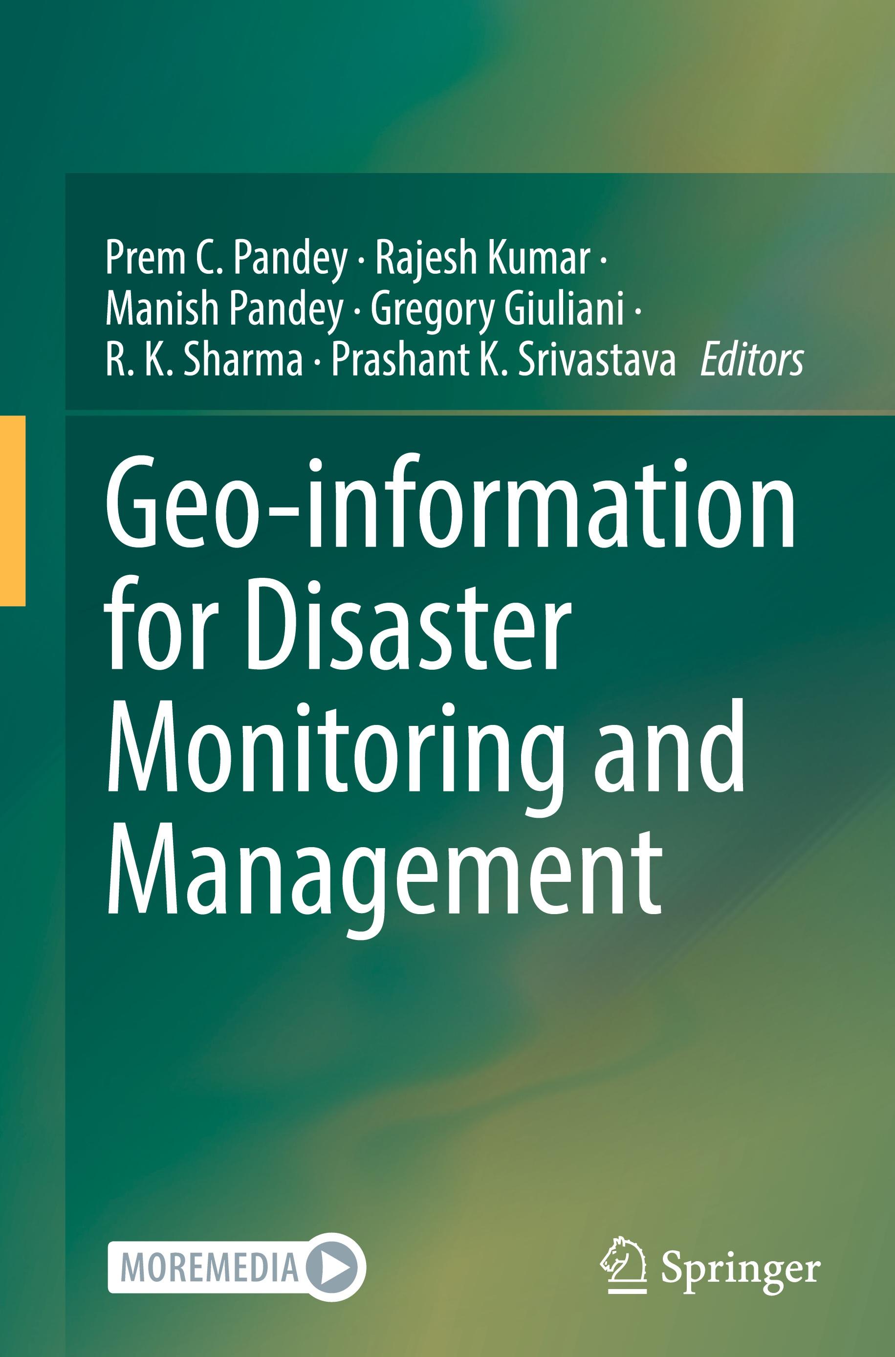 Geo-information for Disaster Monitoring and Management