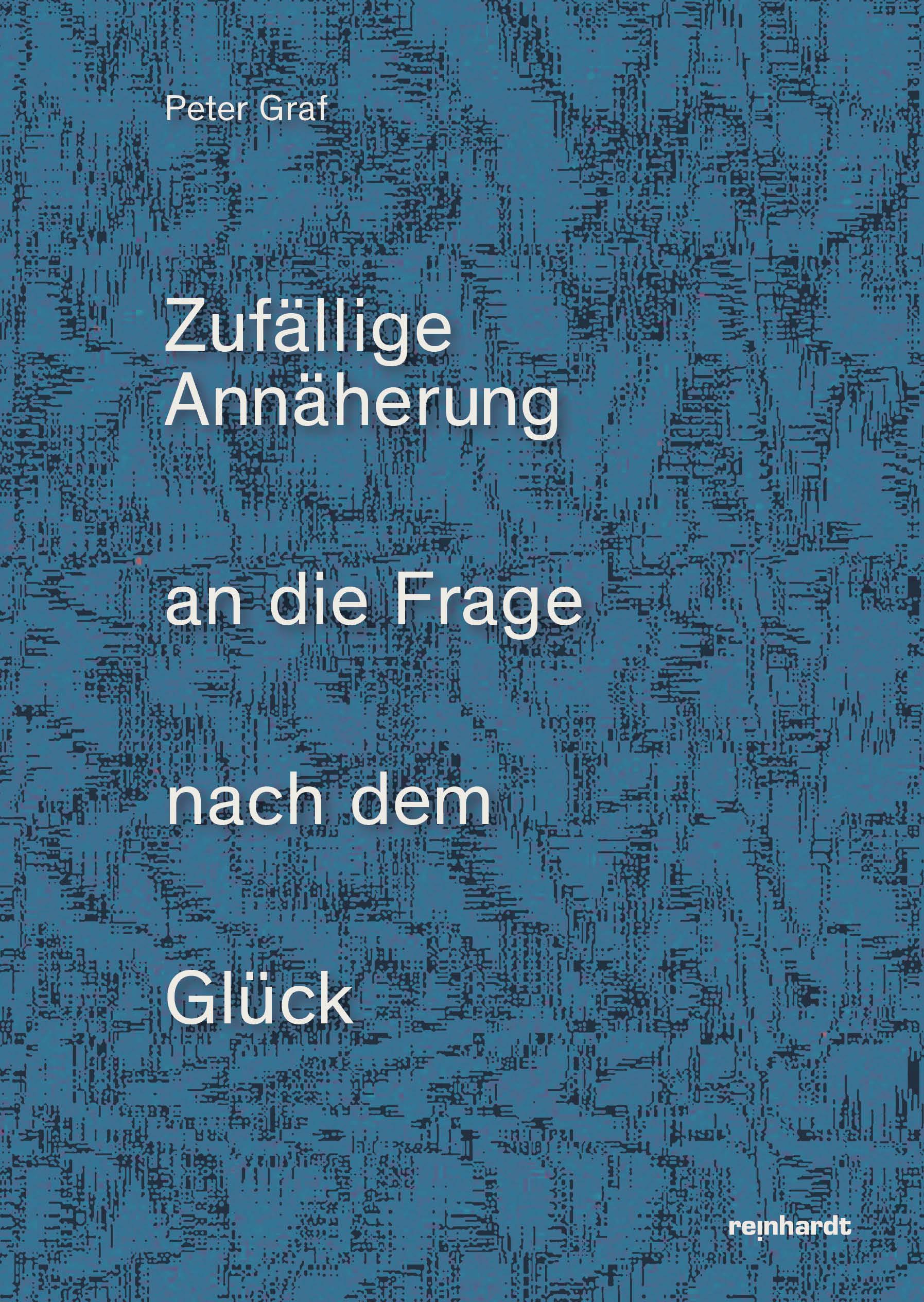 Zufällige Annäherung an die Frage nach dem Glück