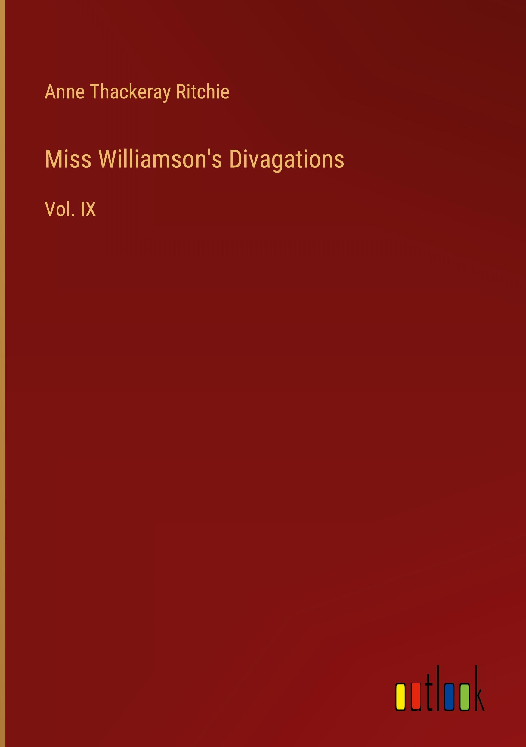 Miss Williamson's Divagations