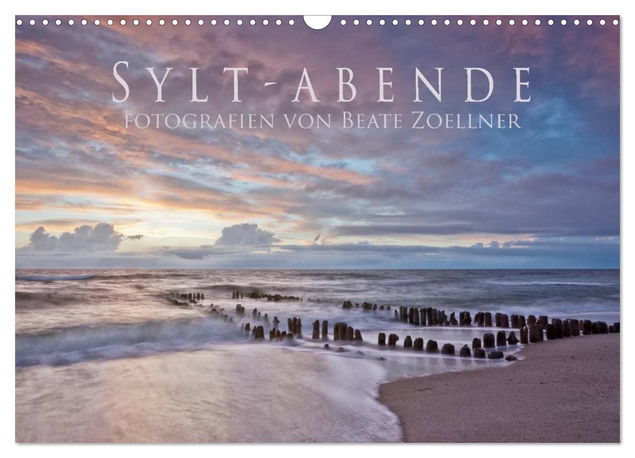 Sylt-Abende - Fotografien von Beate Zoellner (Wandkalender 2025 DIN A3 quer), CALVENDO Monatskalender