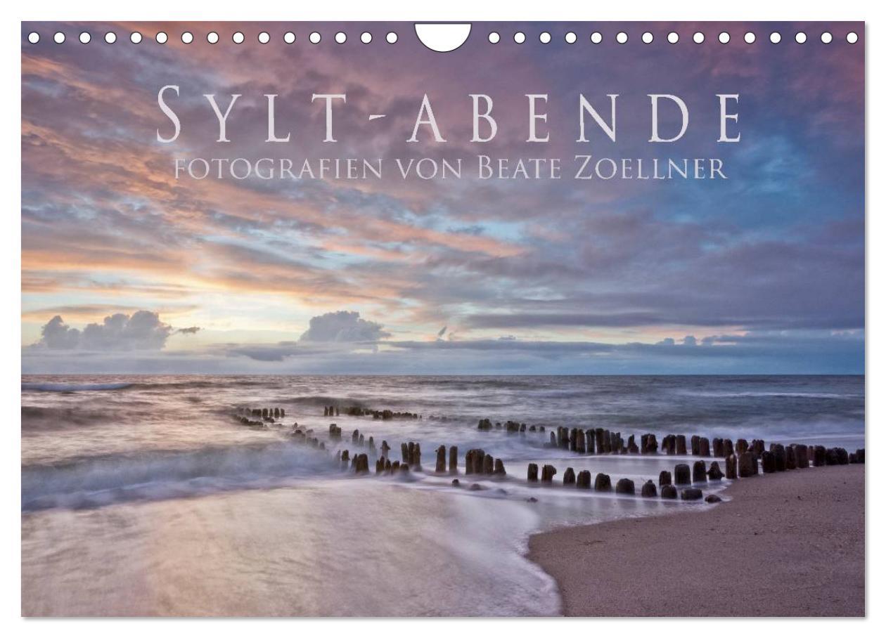 Sylt-Abende - Fotografien von Beate Zoellner (Wandkalender 2025 DIN A4 quer), CALVENDO Monatskalender