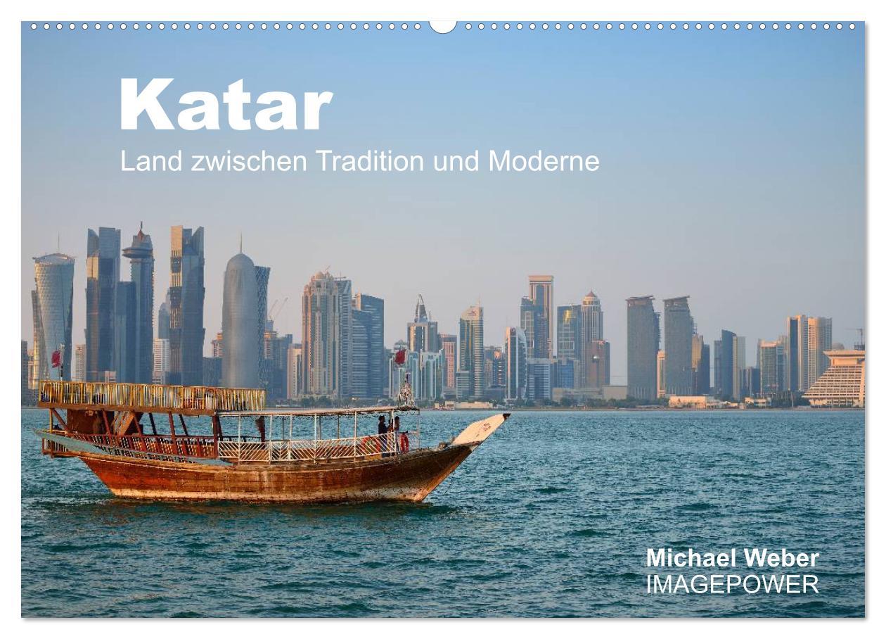 Katar - Land zwischen Tradition und Moderne (Wandkalender 2025 DIN A2 quer), CALVENDO Monatskalender