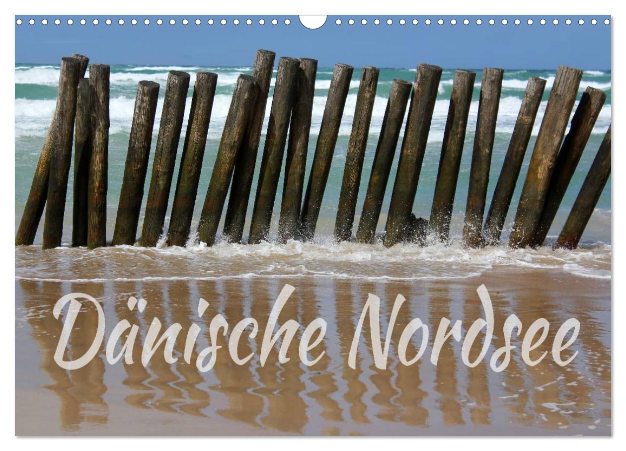 Dänische Nordsee (Wandkalender 2025 DIN A3 quer), CALVENDO Monatskalender