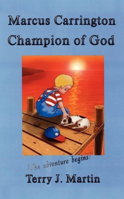 Marcus Carrington, Champion of God: The Adventure Begins