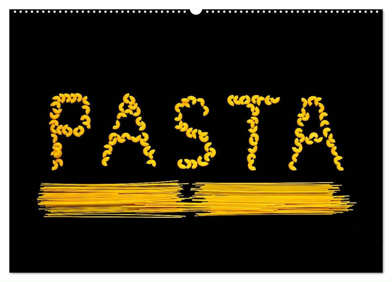 Pasta (Wandkalender 2025 DIN A2 quer), CALVENDO Monatskalender