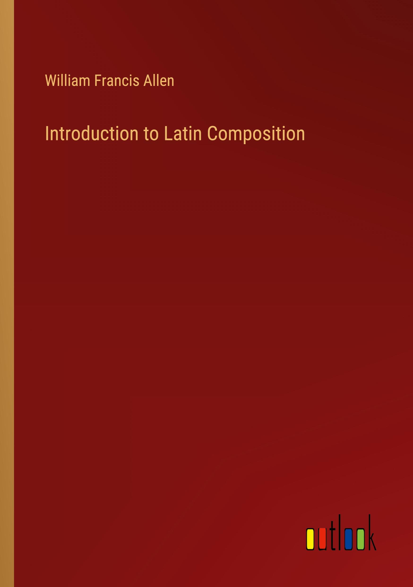 Introduction to Latin Composition