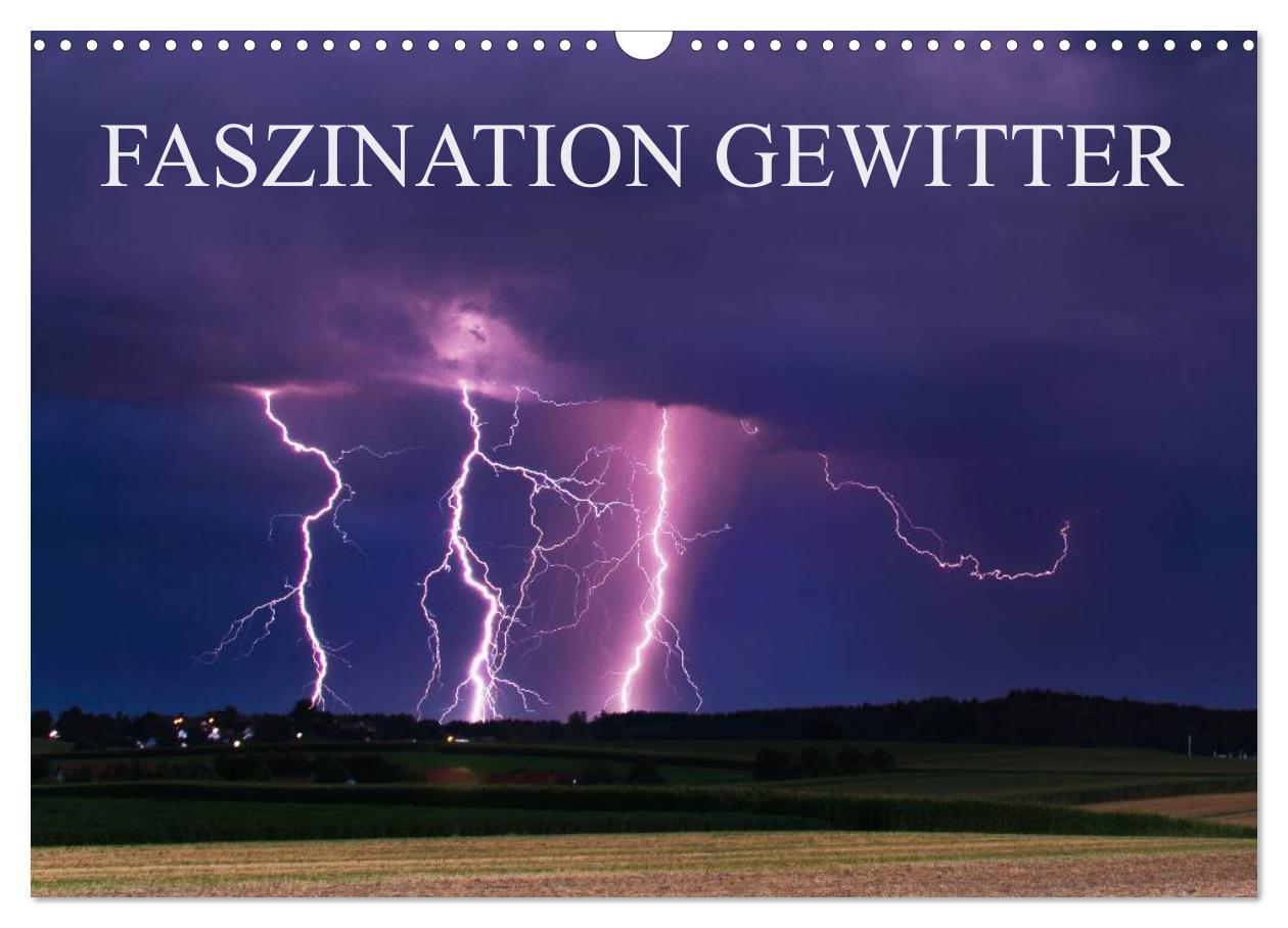 Faszination Gewitter (Wandkalender 2025 DIN A3 quer), CALVENDO Monatskalender