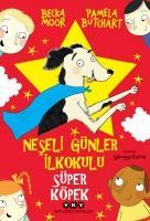 Neseli Günler Ilkokulu - Süper Köpek