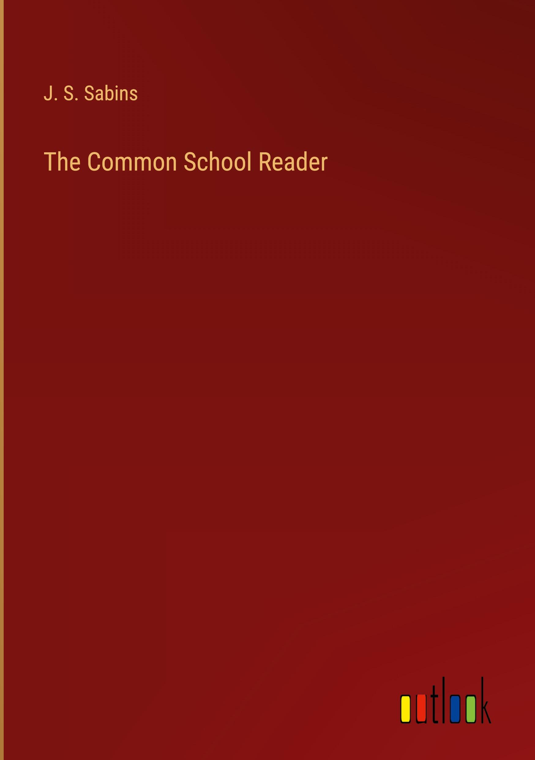 The Common School Reader