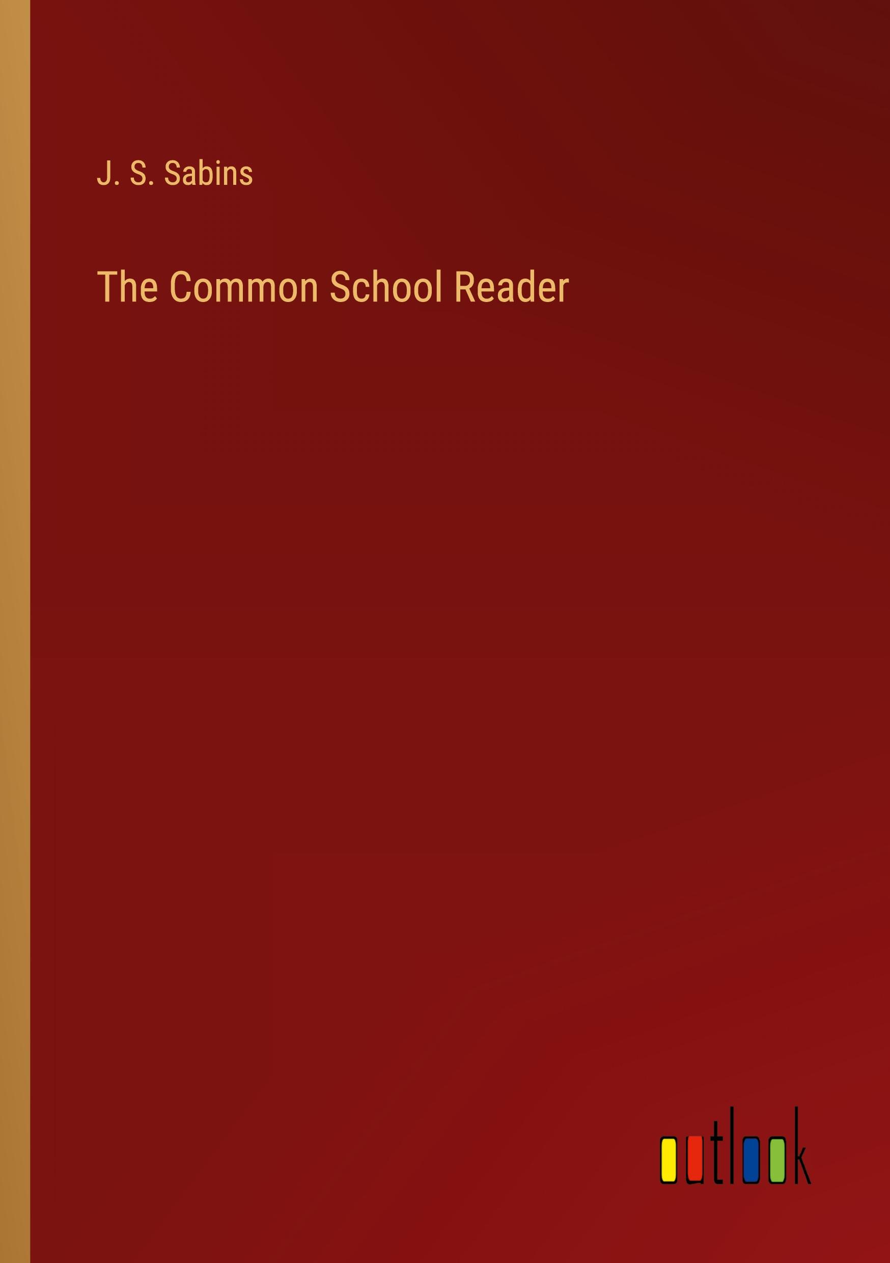 The Common School Reader