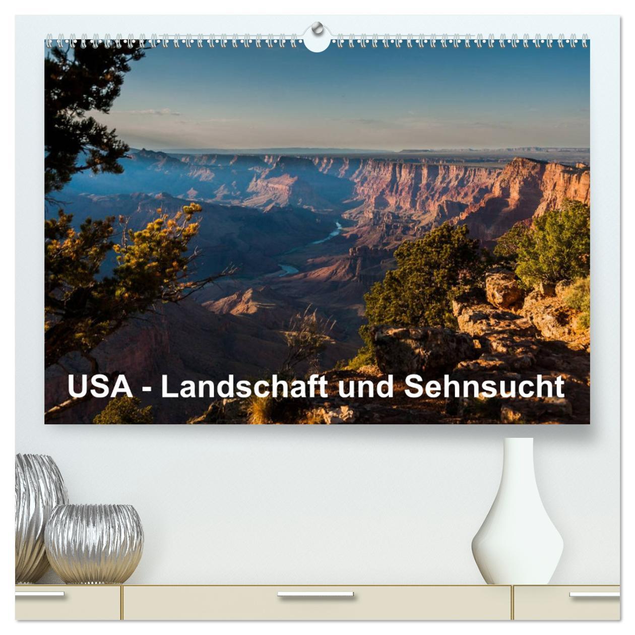 USA ¿ Landschaft und Sehnsucht (hochwertiger Premium Wandkalender 2025 DIN A2 quer), Kunstdruck in Hochglanz