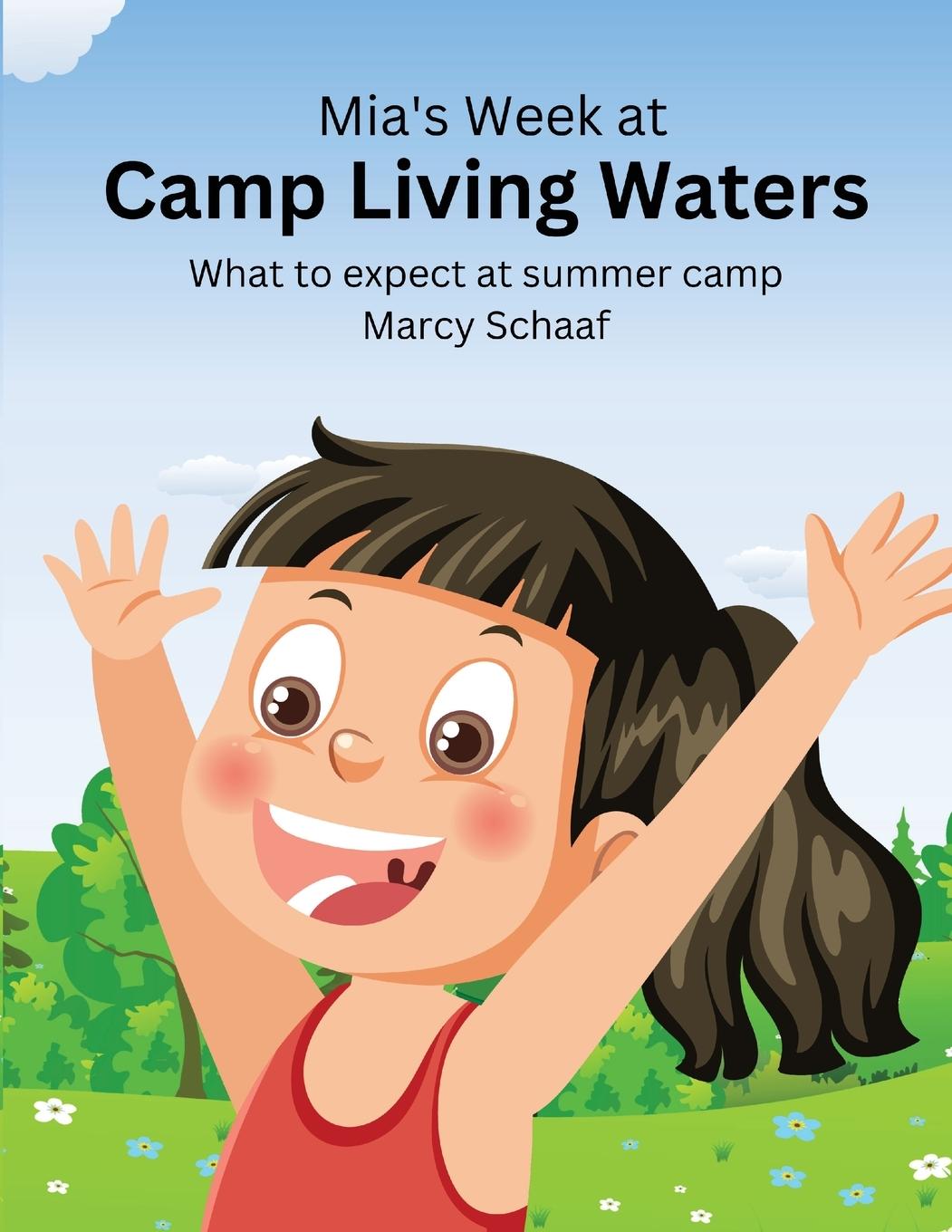 Mia's Week at Camp Living Waters