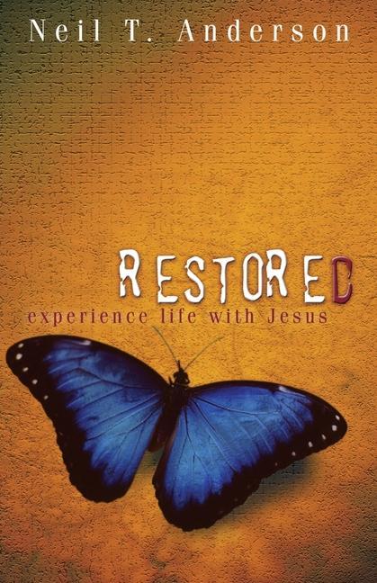 Restored - Experience Life with Jesus